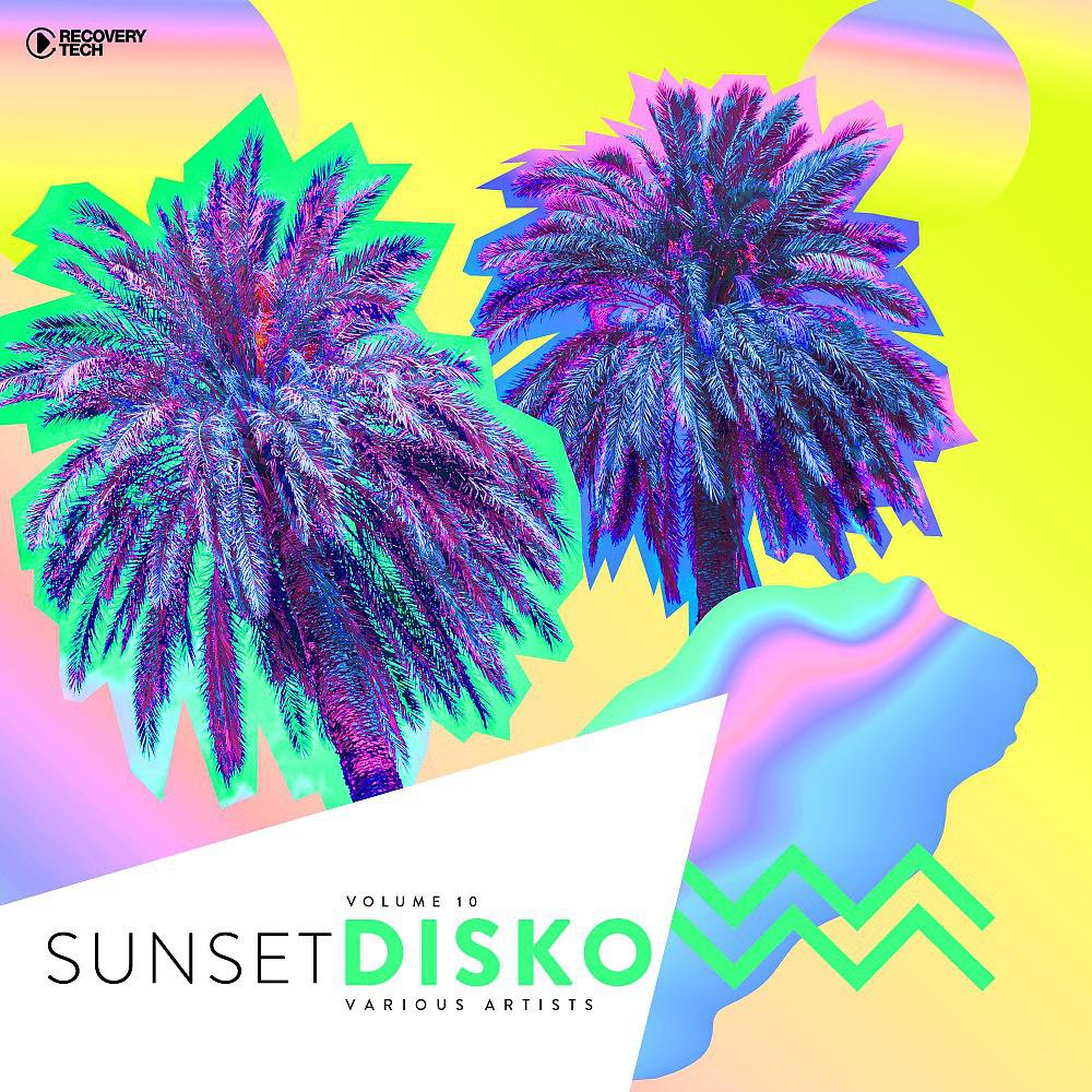 Постер альбома Sunset Disko, Vol. 10