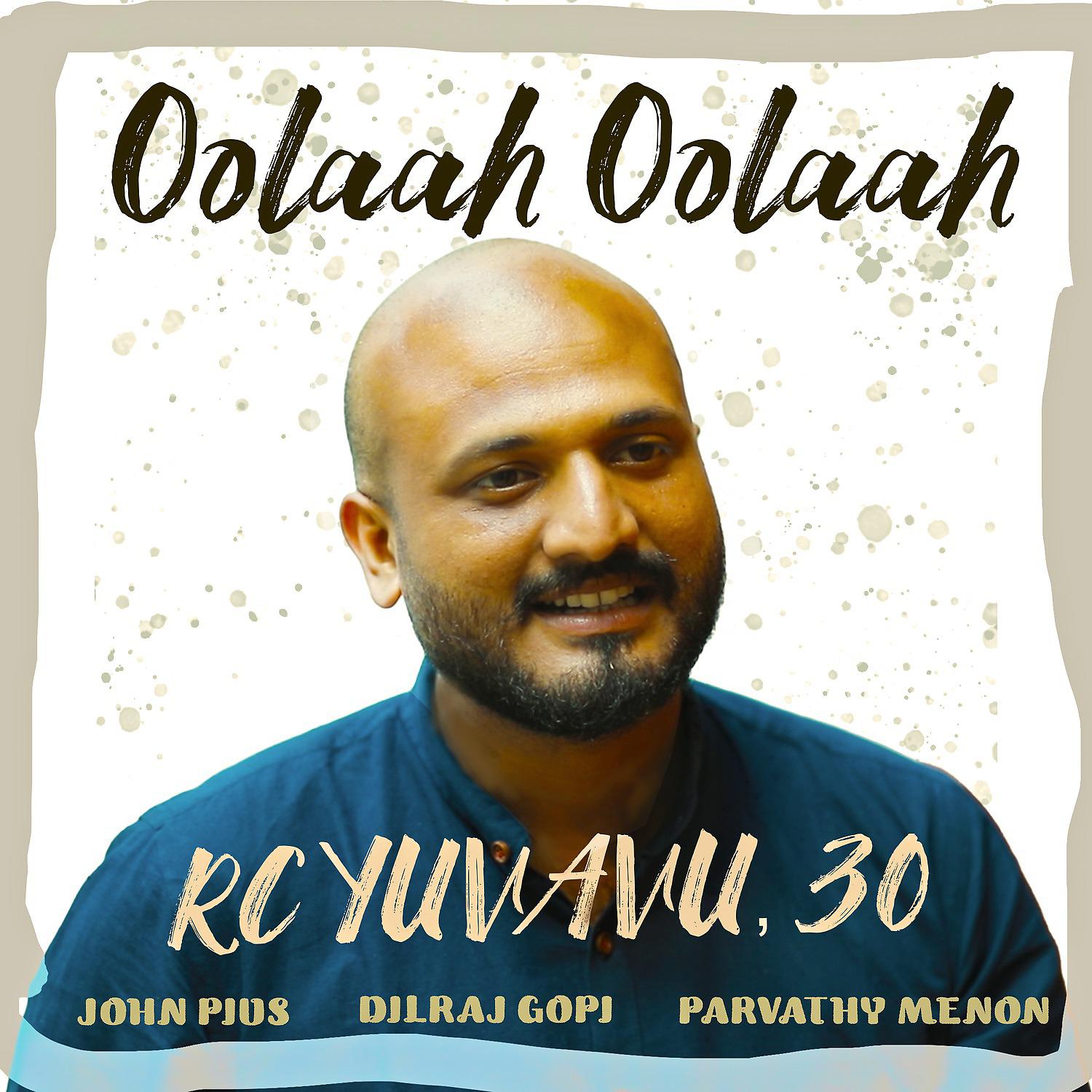 Постер альбома Oolaah Oolaah - RC Yuvavu 30