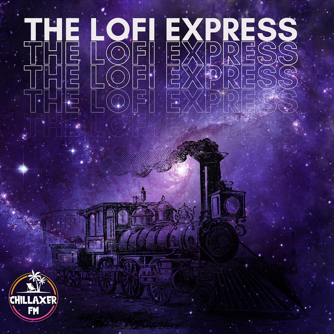 Постер альбома The Lofi Express