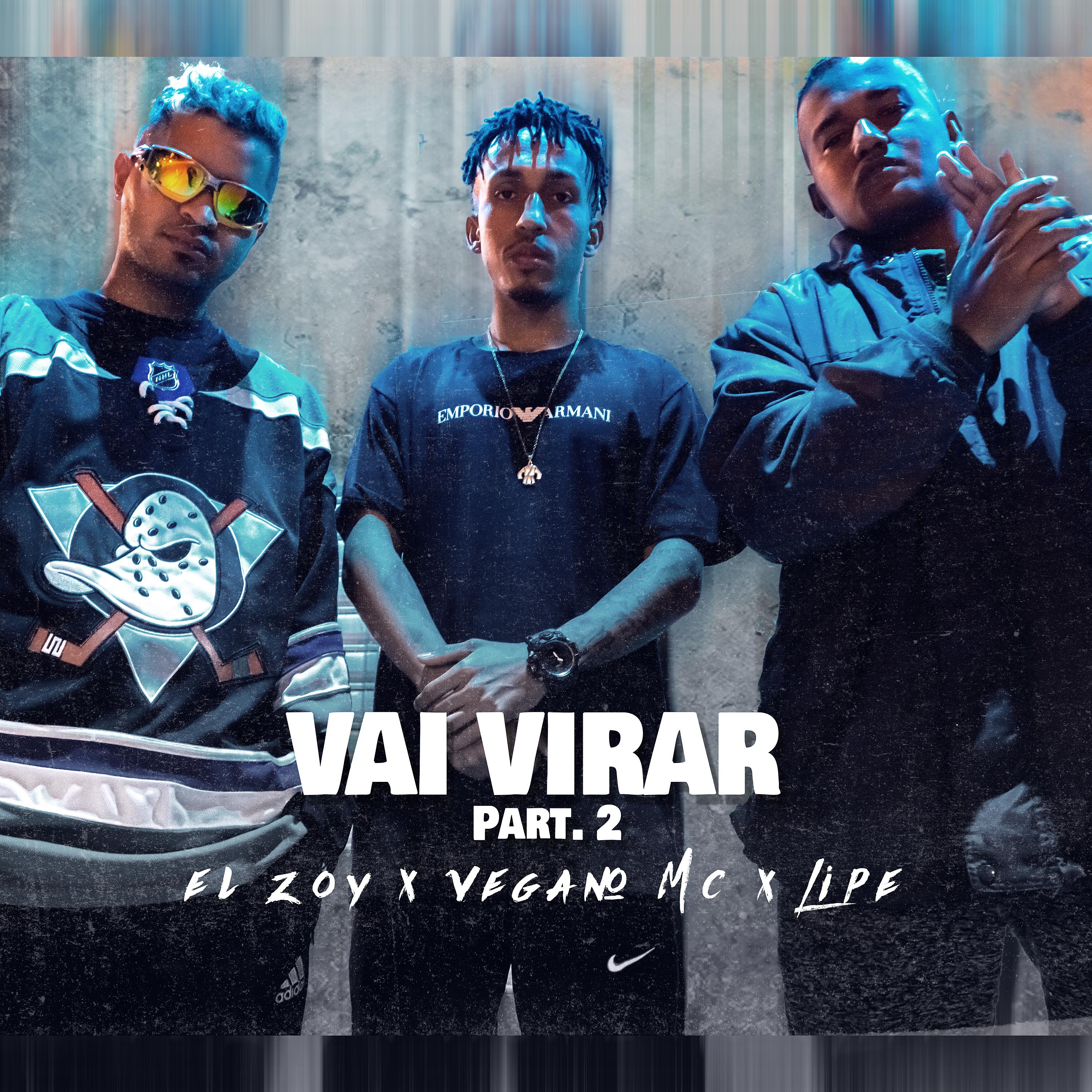 Постер альбома Vai Virar, Pt. 2