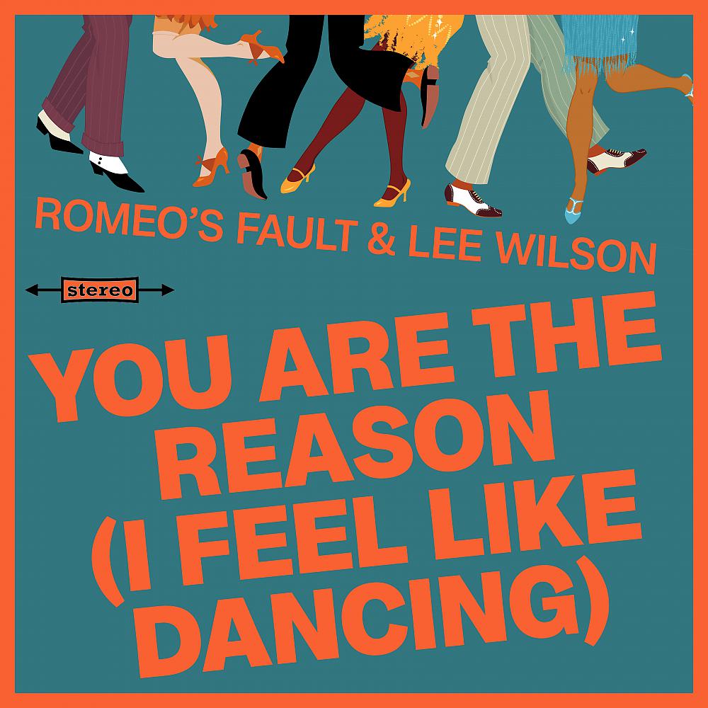 Постер альбома You Are The Reason (I Feel Like Dancing)