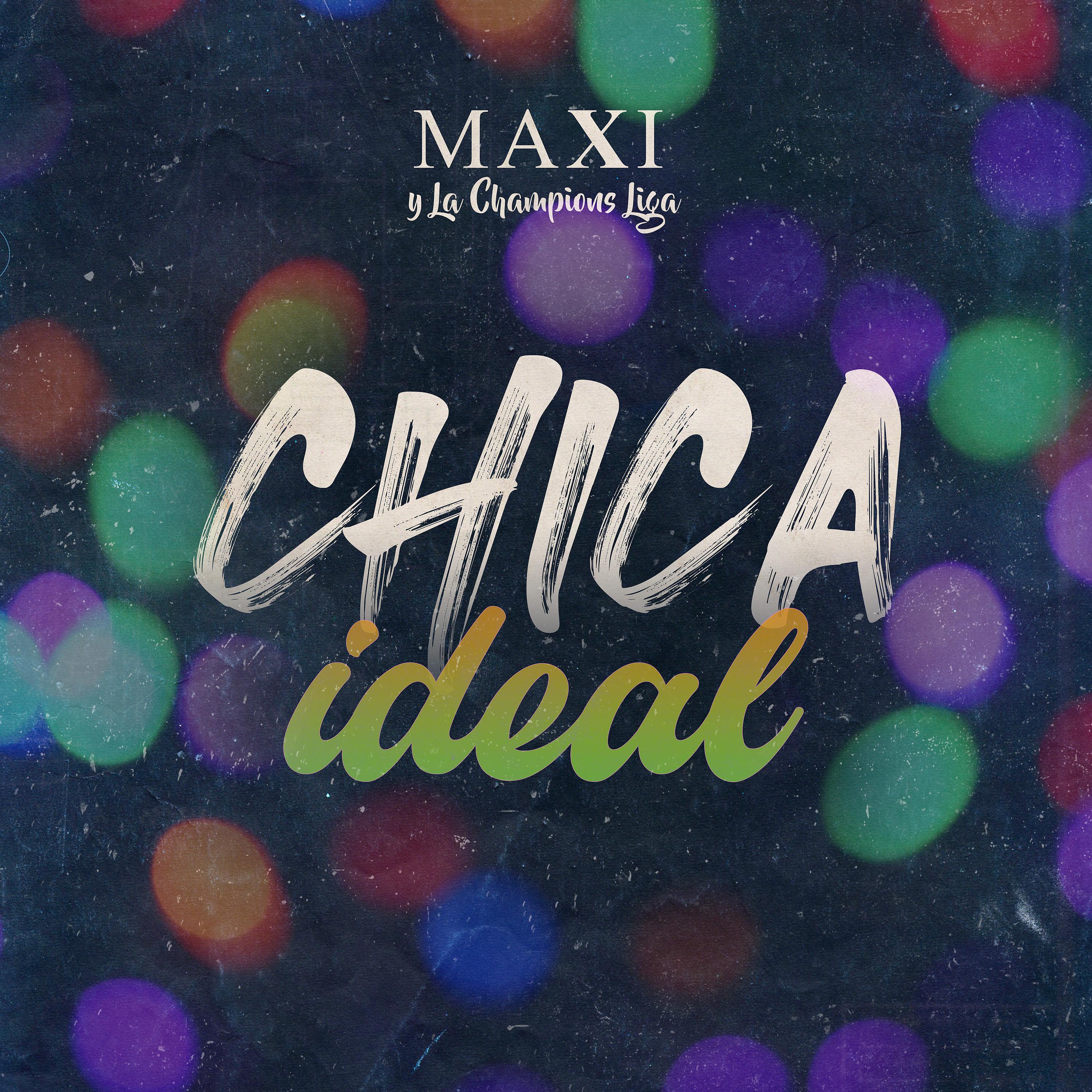 Постер альбома Chica Ideal