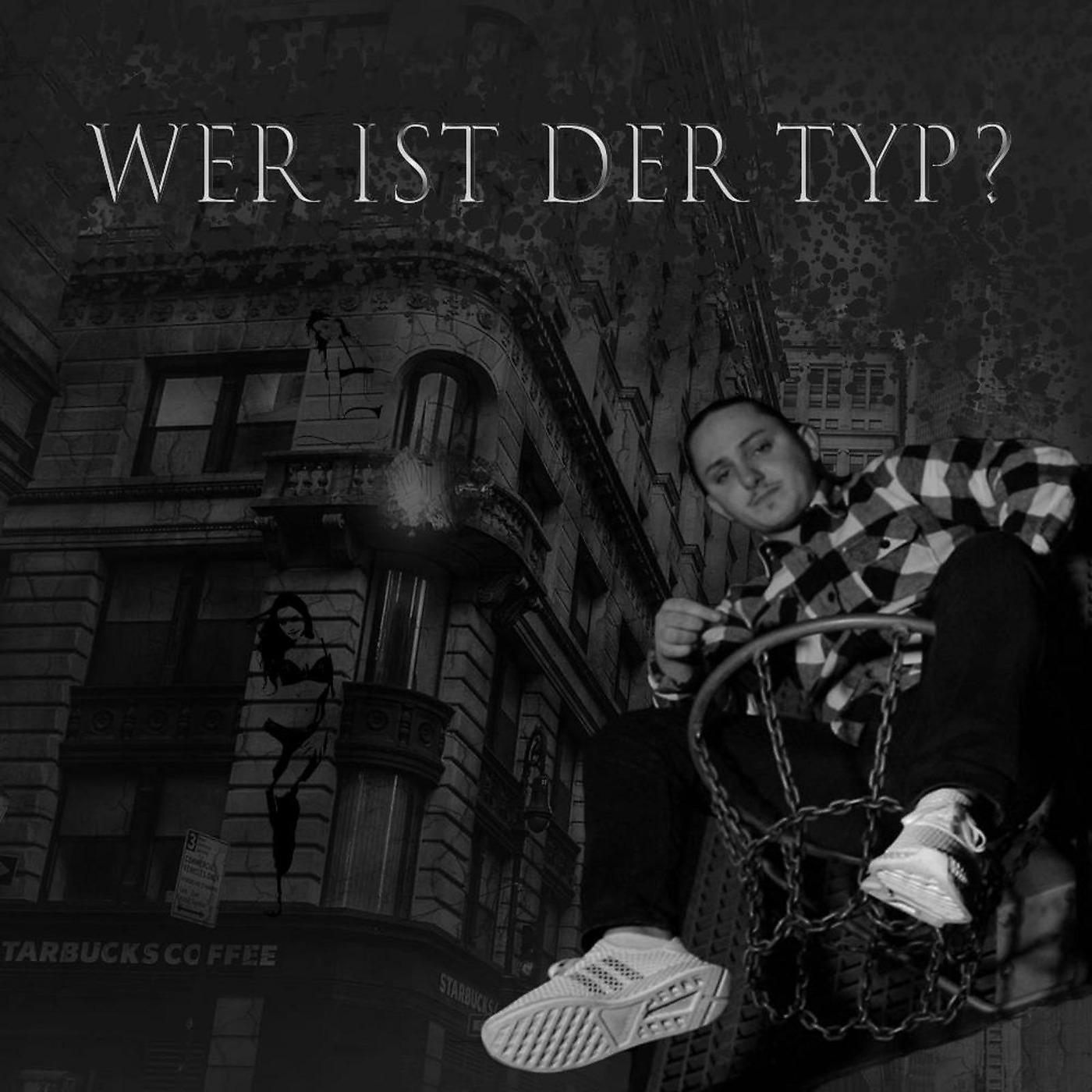Постер альбома Wer Ist Der Typ?