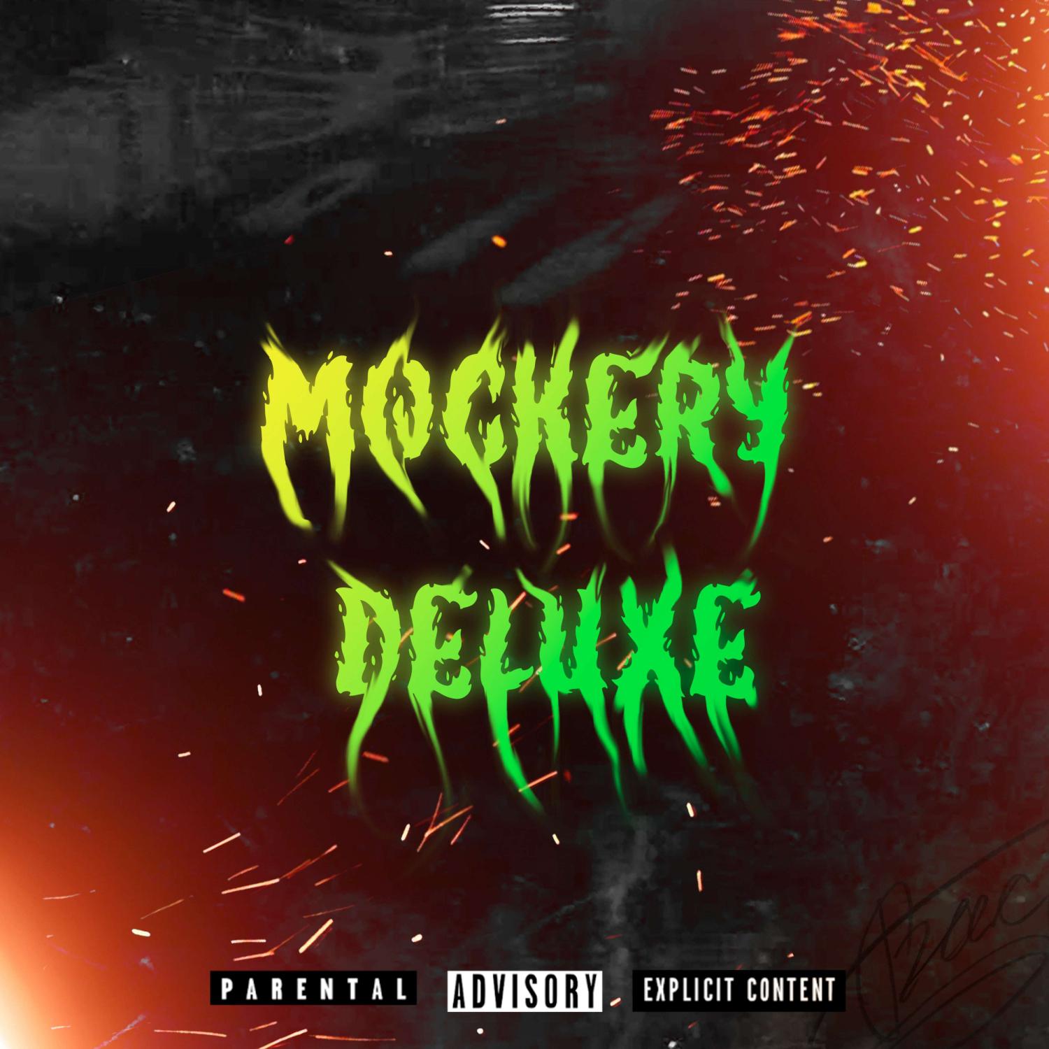 Постер альбома Mockery Deluxe