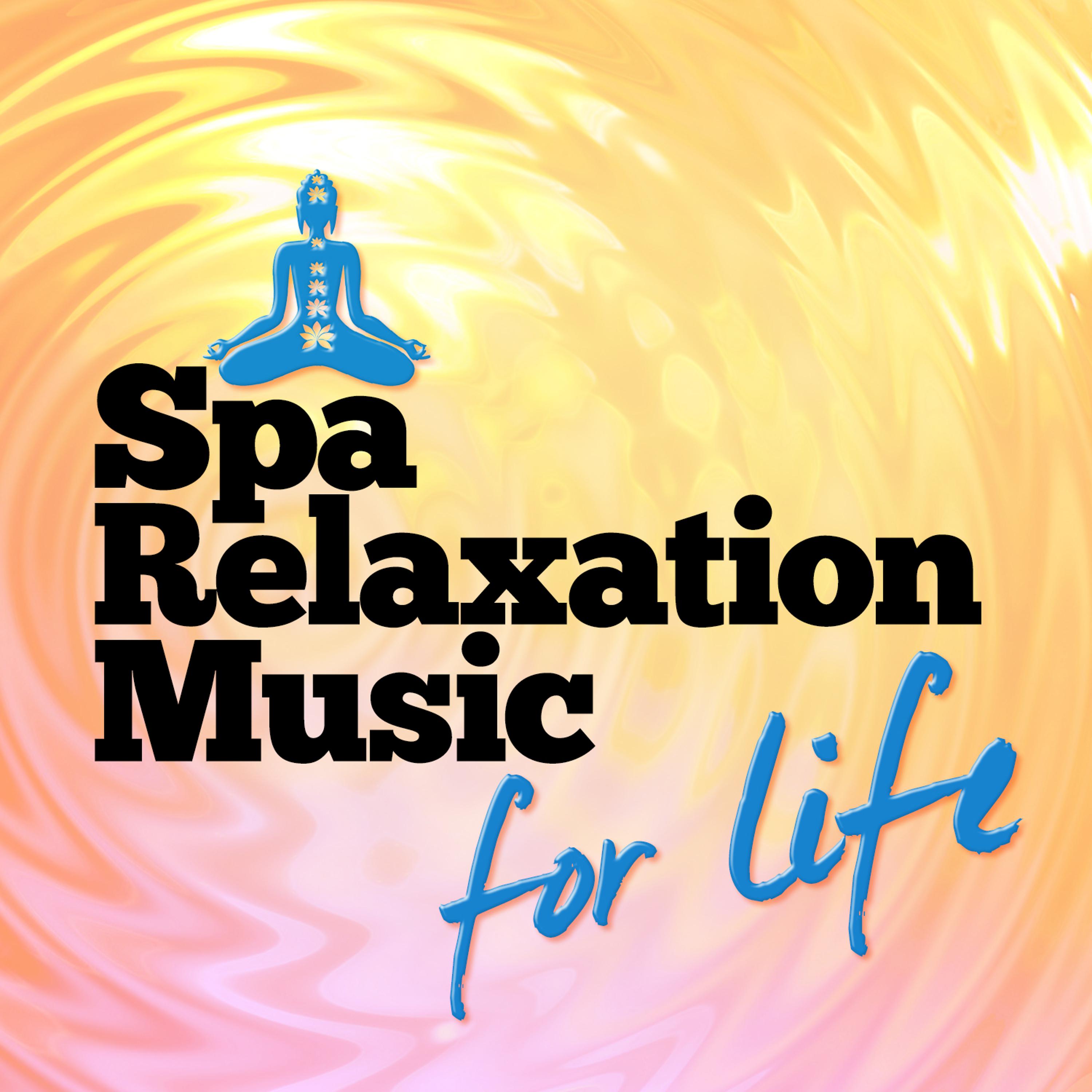 Постер альбома Spa Relaxation Music for Life