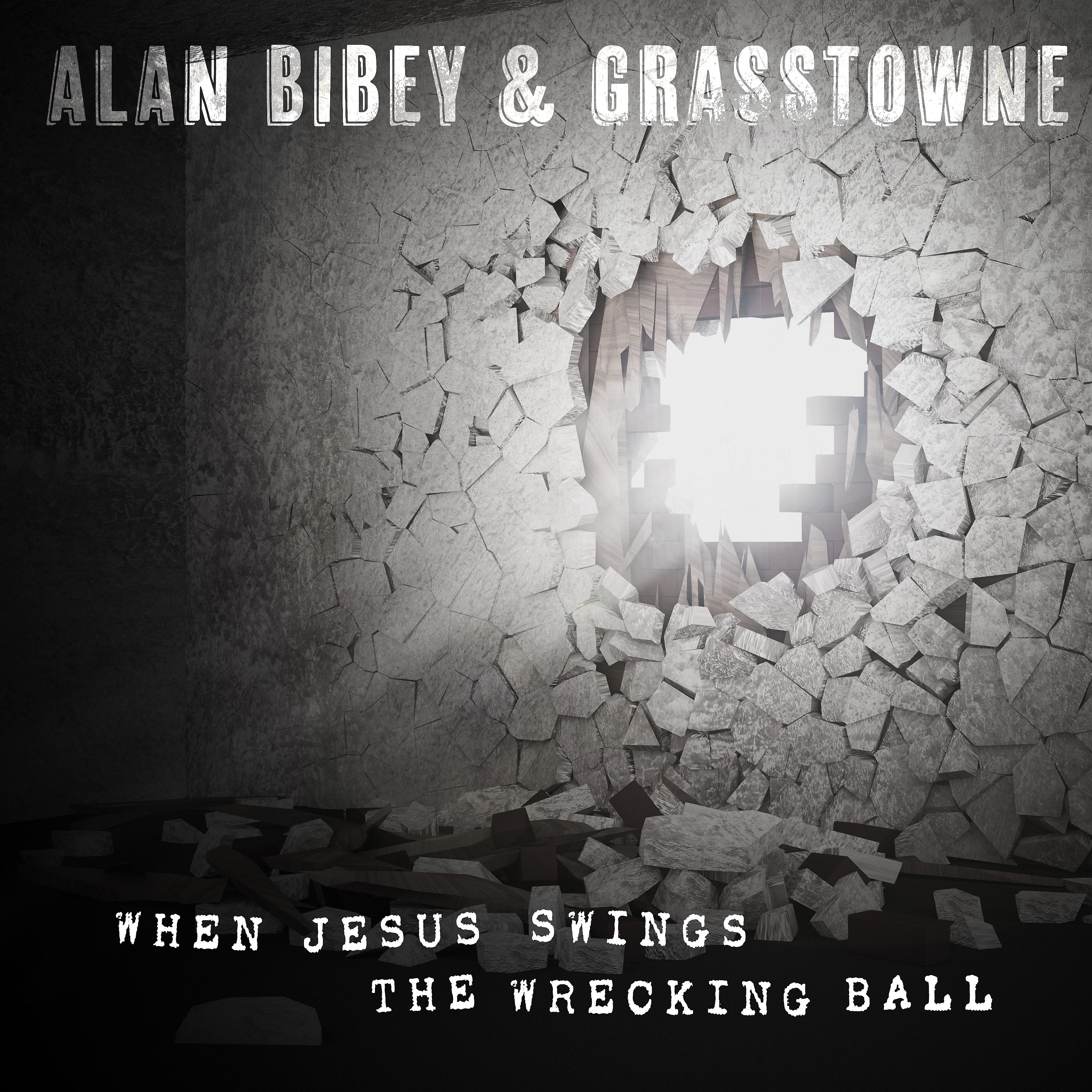 Постер альбома When Jesus Swings The Wrecking Ball