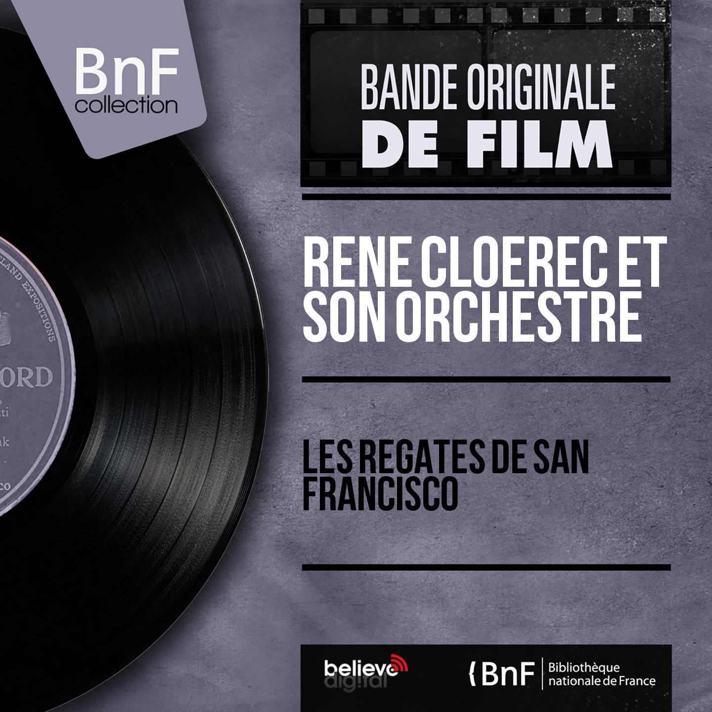 Постер альбома Les régates de San Francisco (Original Motion Picture Soundtrack, Mono Version)