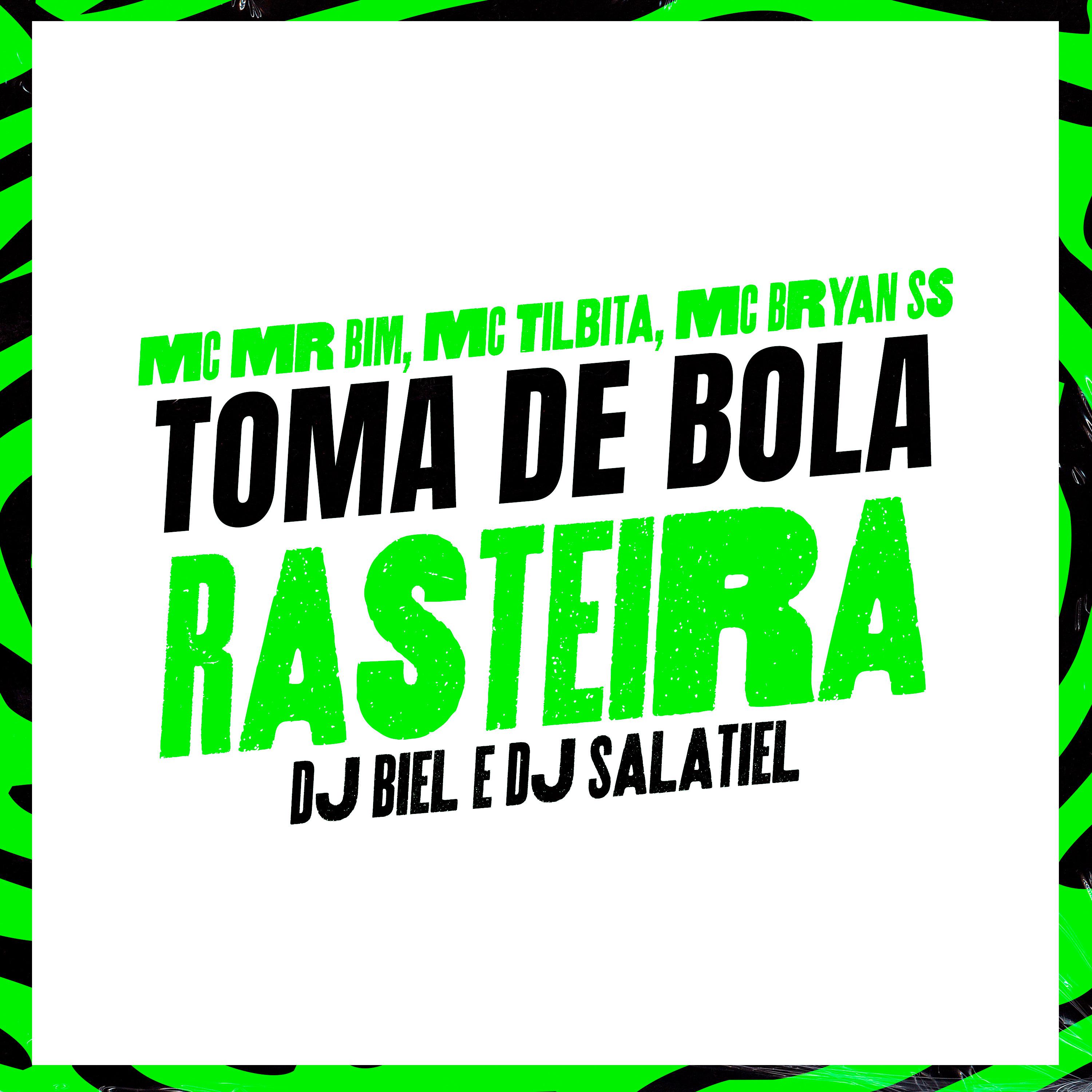 Постер альбома Toma de Bola Rasteira