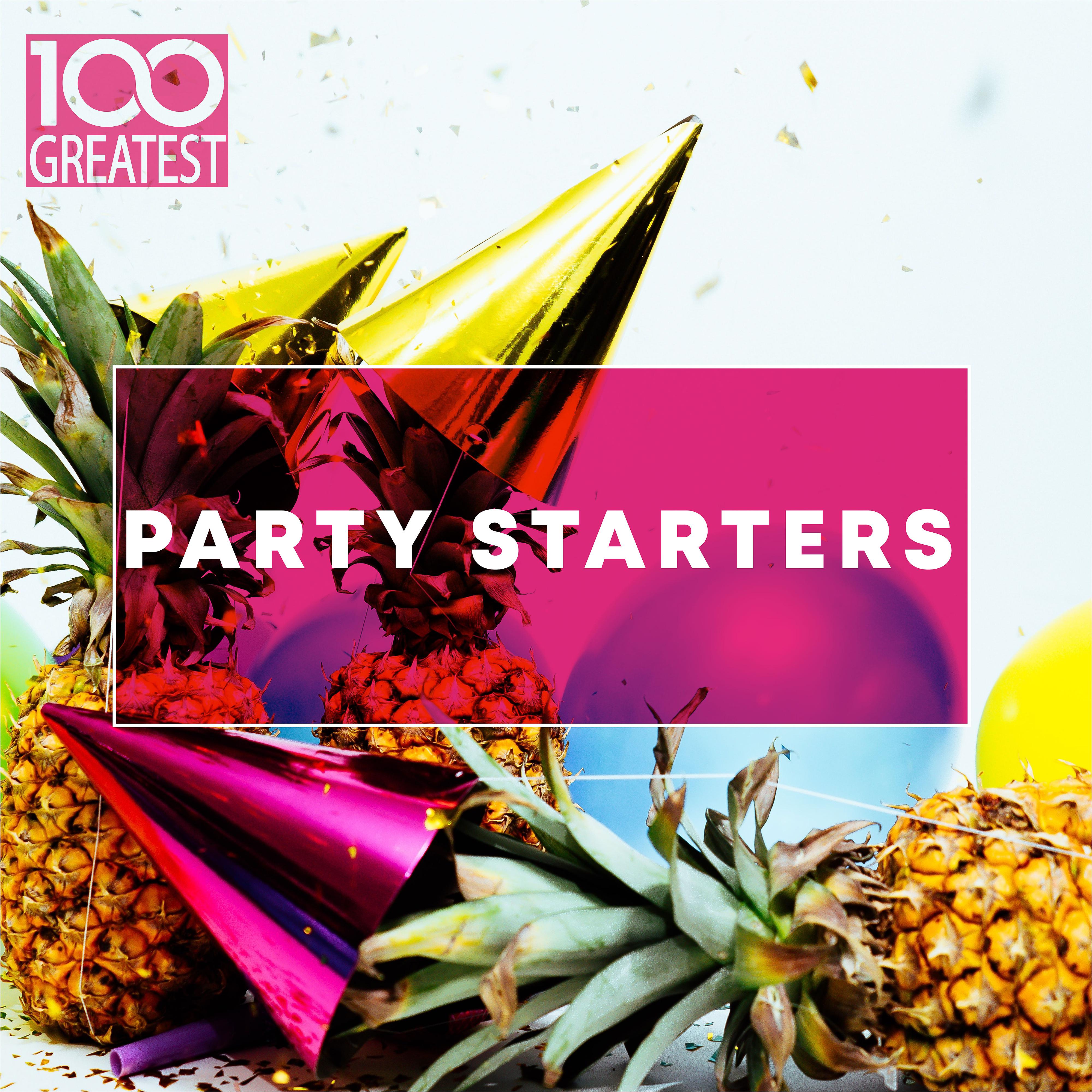 Постер альбома 100 Greatest Party Starters