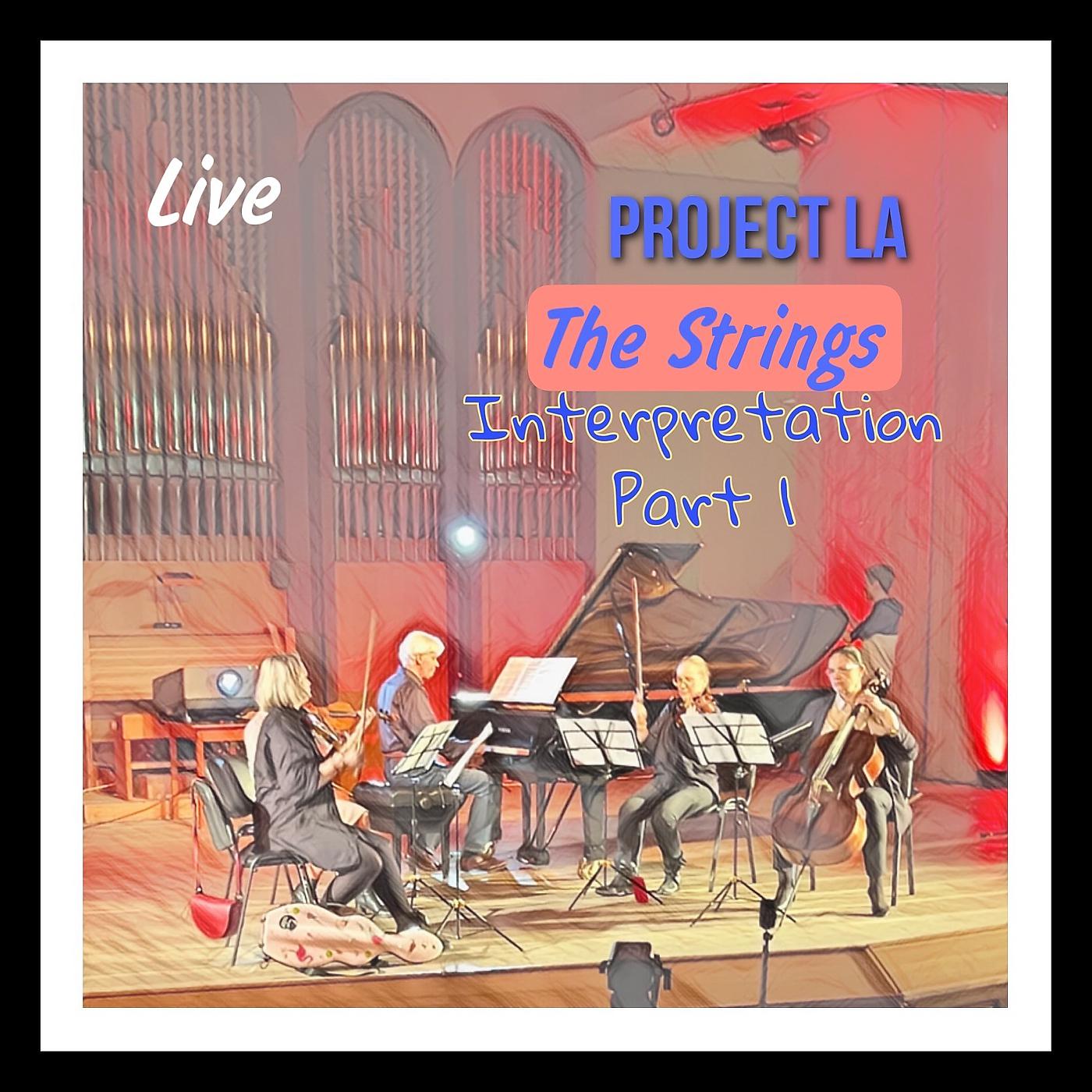 Постер альбома The Strings Interpretation Pt. 1 (Live)