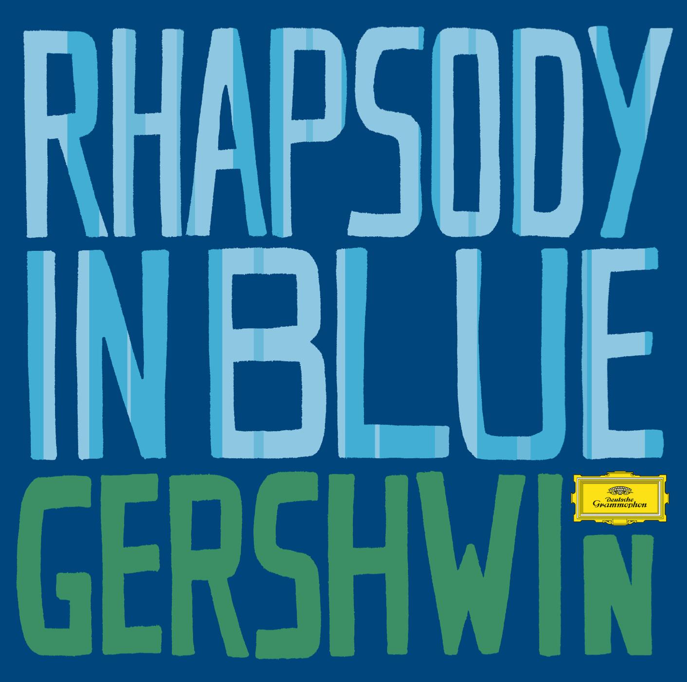 Постер альбома Gershwin: Rhapsody in Blue