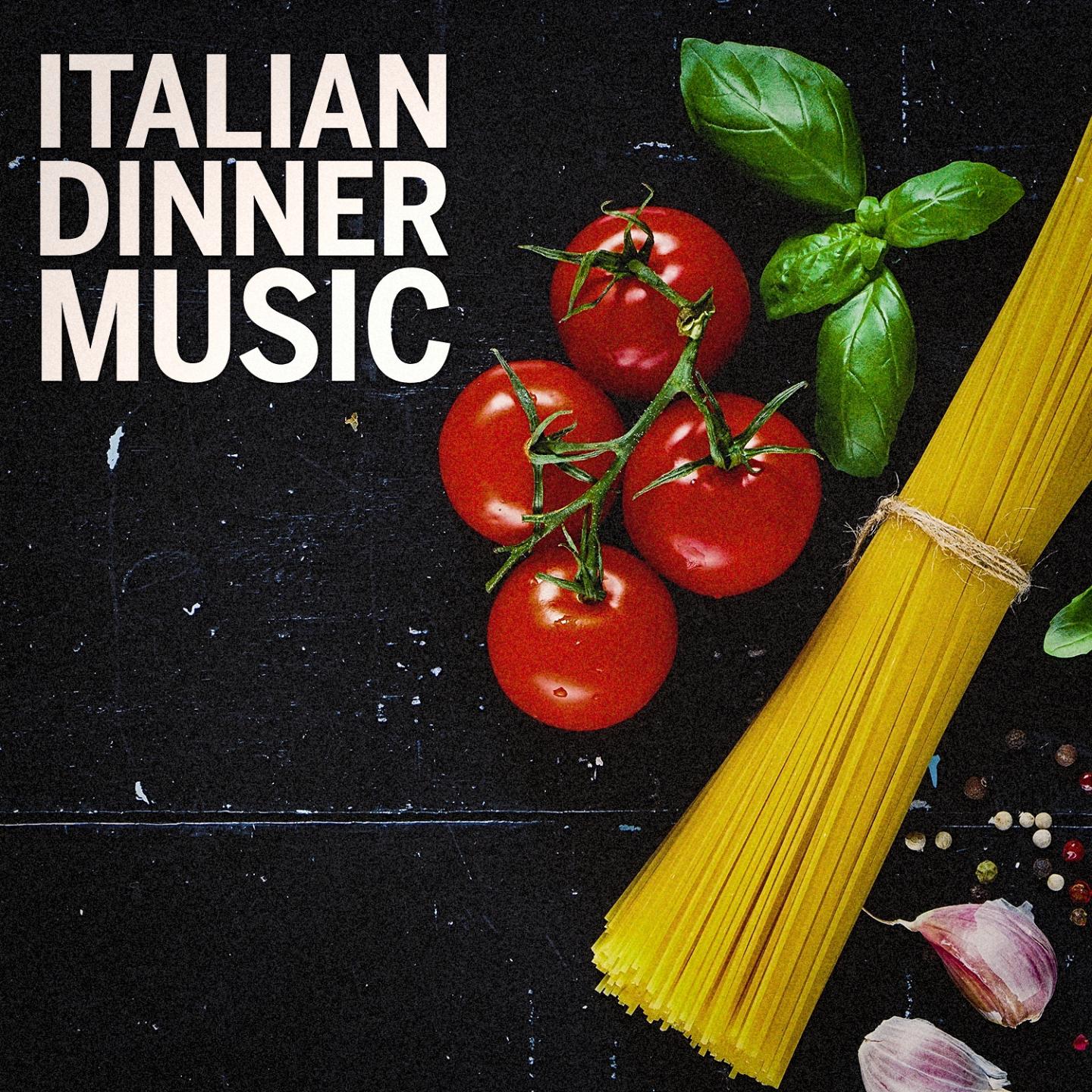 Постер альбома Italian Dinner Music