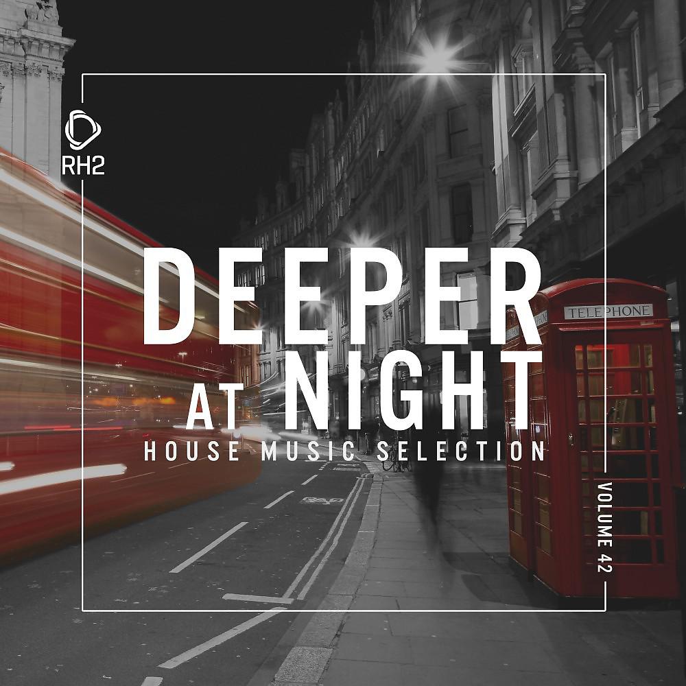 Постер альбома Deeper at Night, Vol. 42