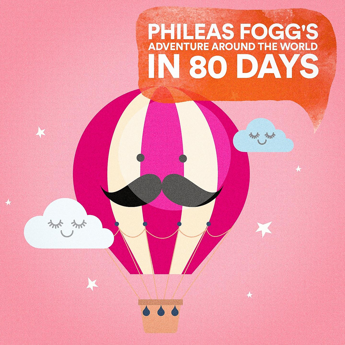 Постер альбома Phileas Fogg's Adventure Around the World in 80 Days