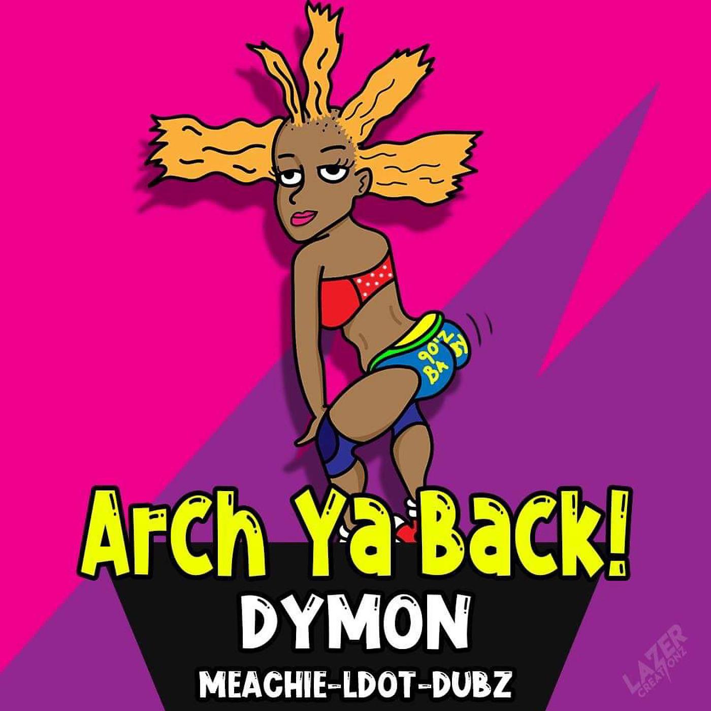 Постер альбома Arch Ya Back