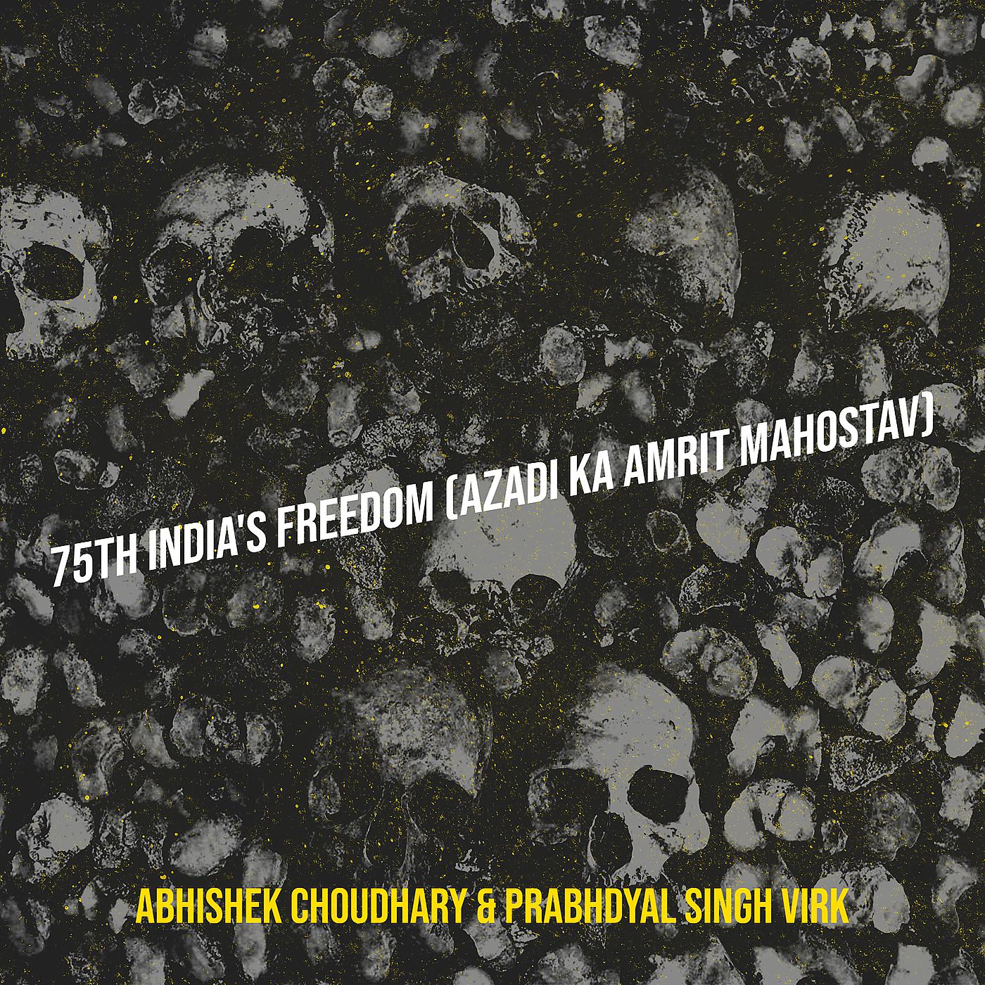 Постер альбома 75th India's Freedom (Azadi Ka Amrit Mahostav)