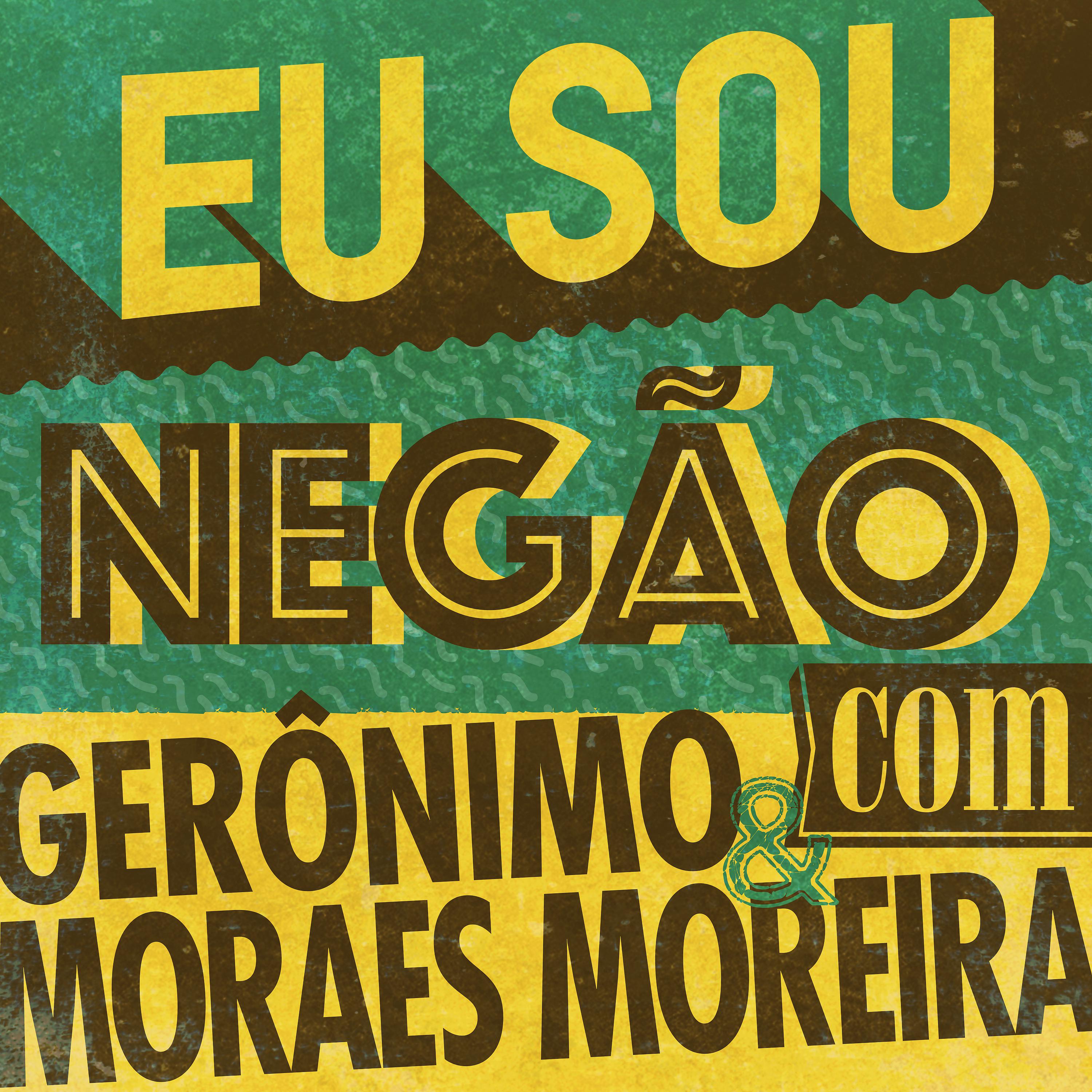Постер альбома Eu Sou Negão