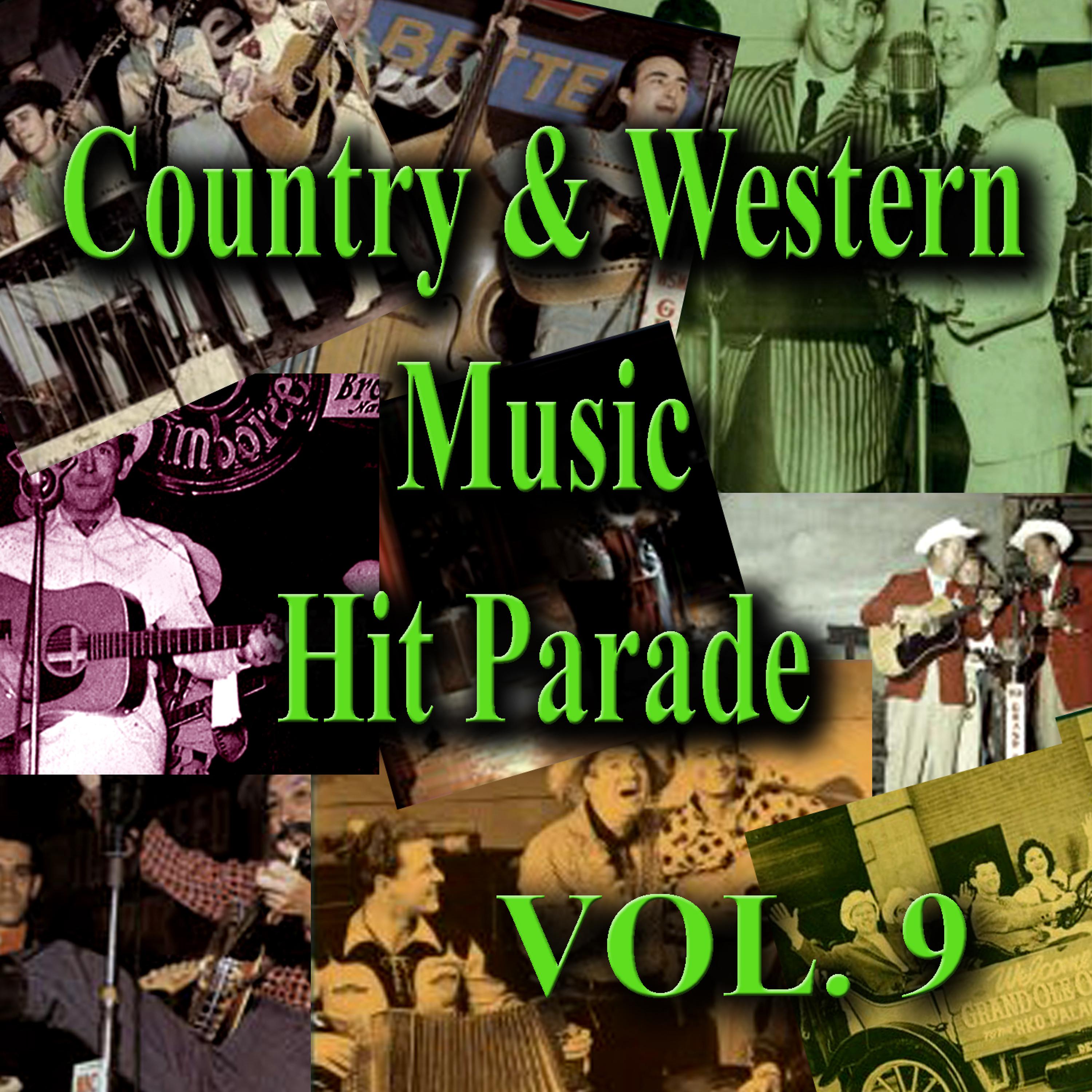 Постер альбома Country & Western Music Hit Parade, Vol. 9
