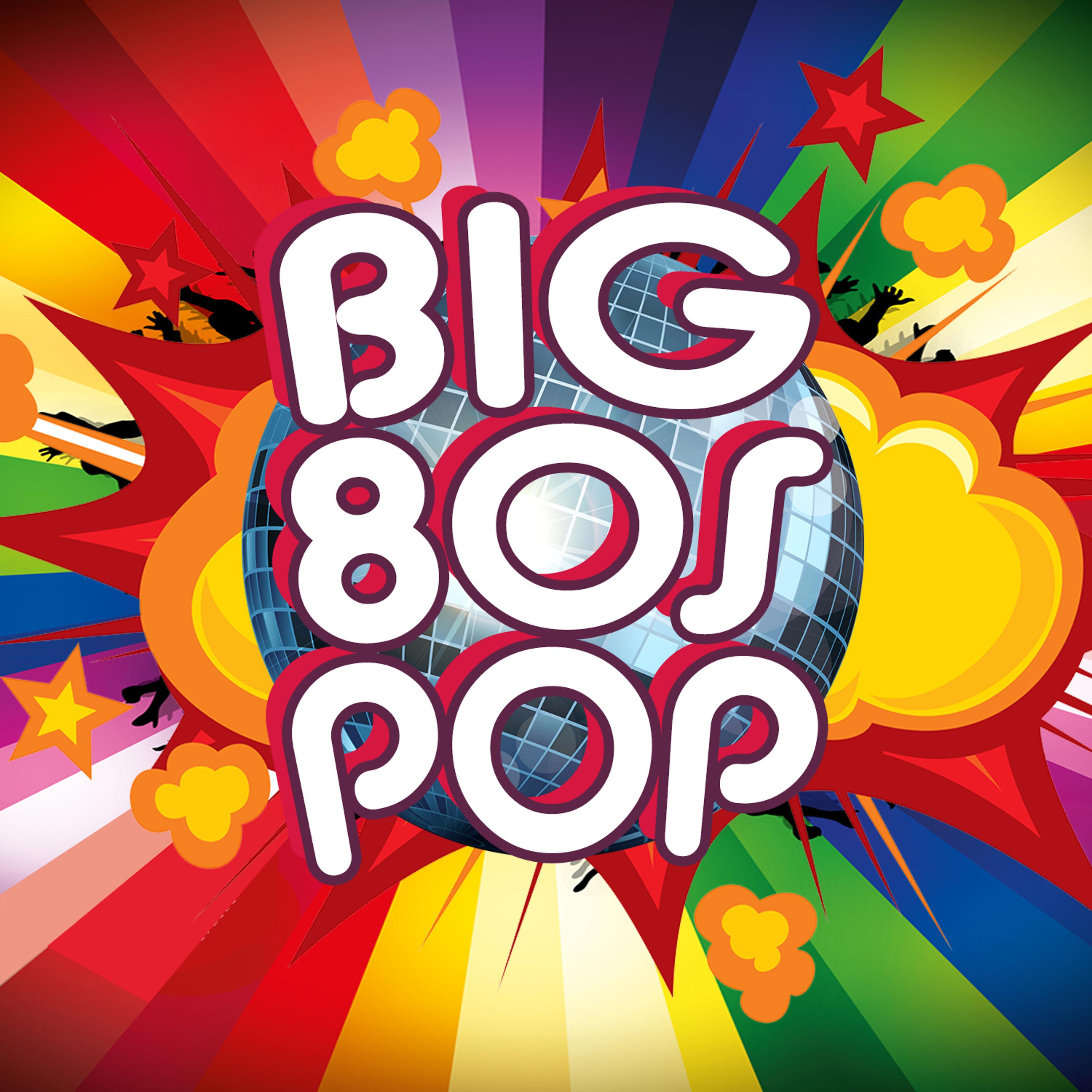 Постер альбома Big 80s Pop