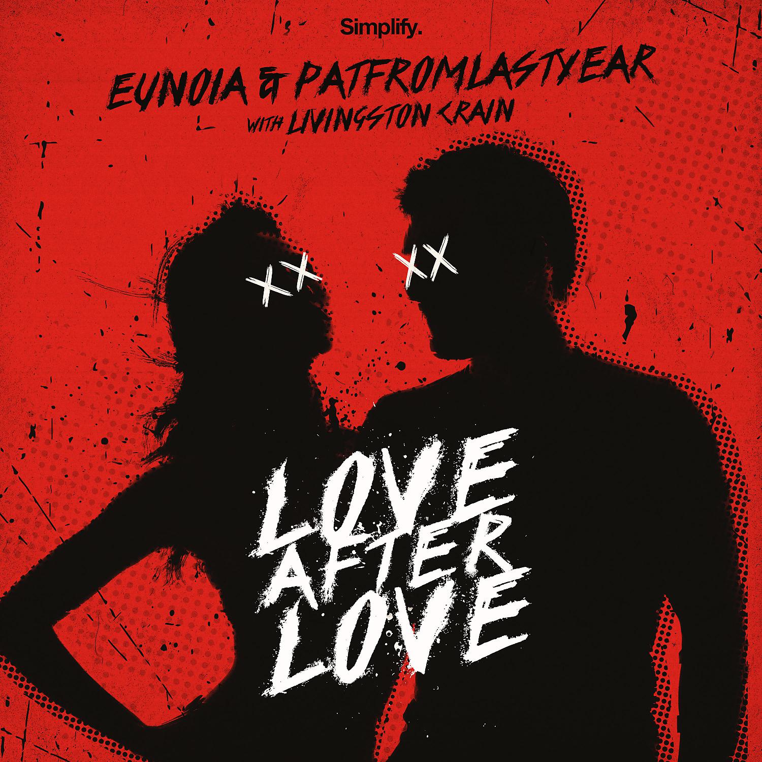 Постер альбома Love After Love (feat. Livingston Crain)