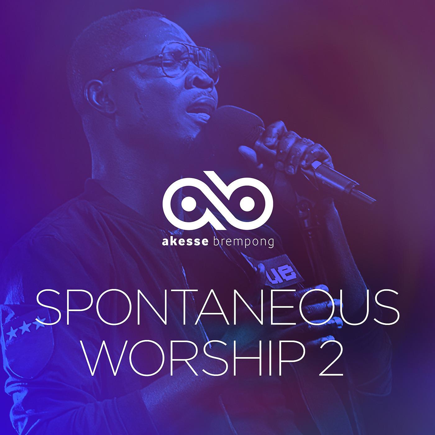 Постер альбома Spontaneous Worship 2