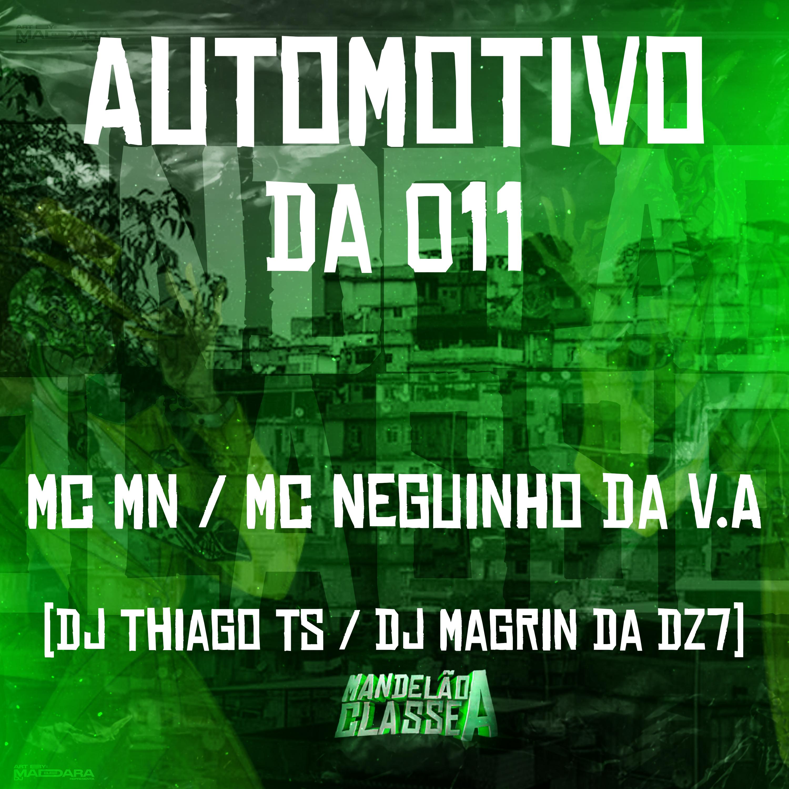 Постер альбома Automotivo da 011