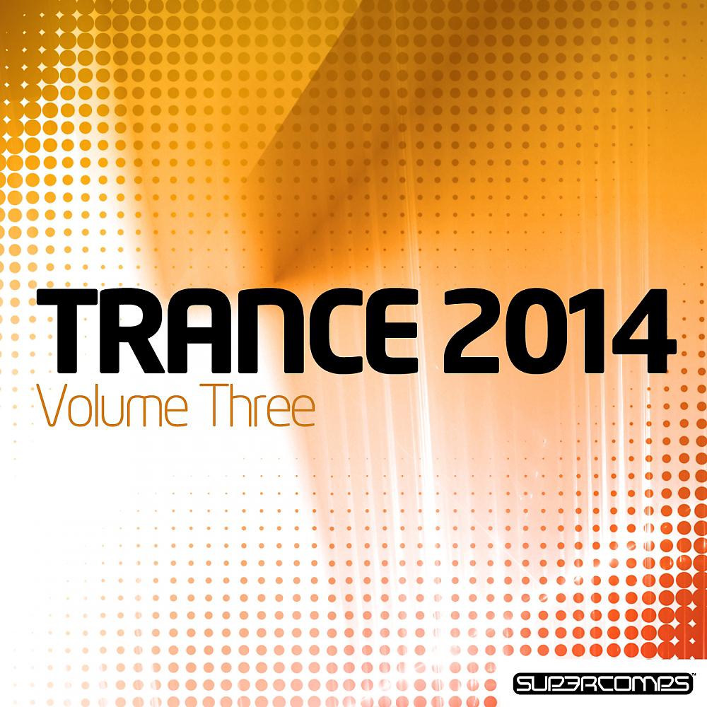 Постер альбома Trance 2014 - Vol. 3