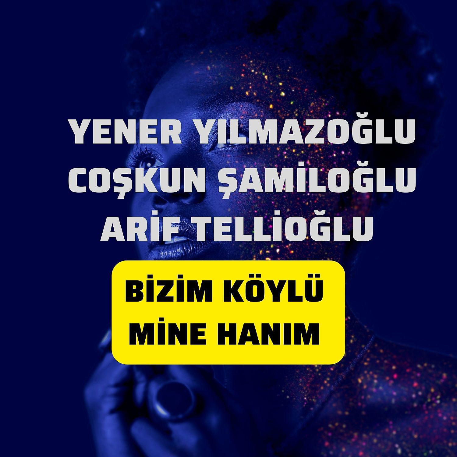 Постер альбома Bizim Köylü Mine Hanım