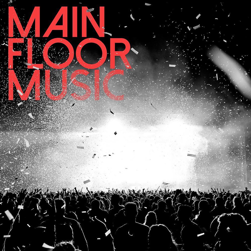 Постер альбома Main Floor Music
