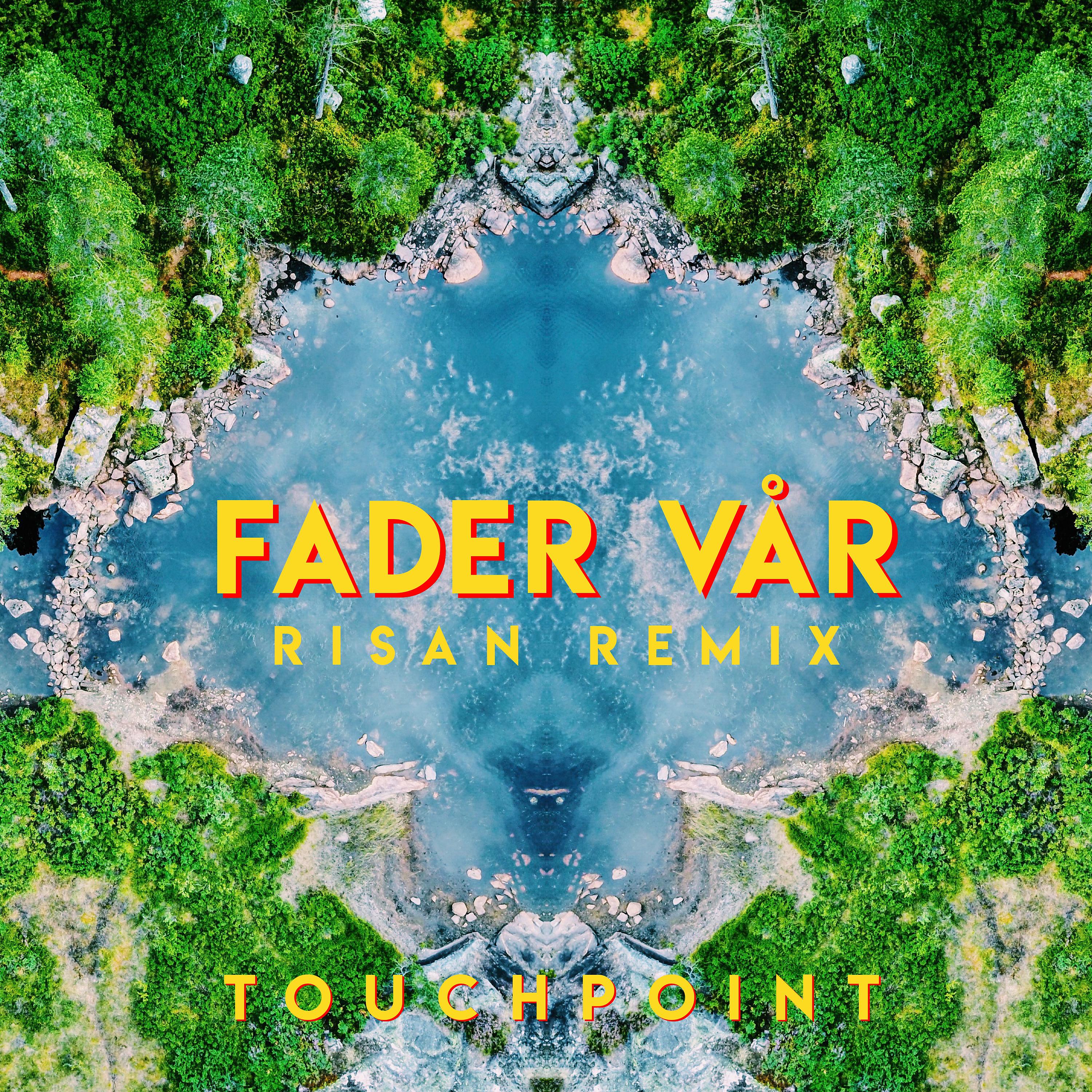 Постер альбома Fader vår (Risan remix)