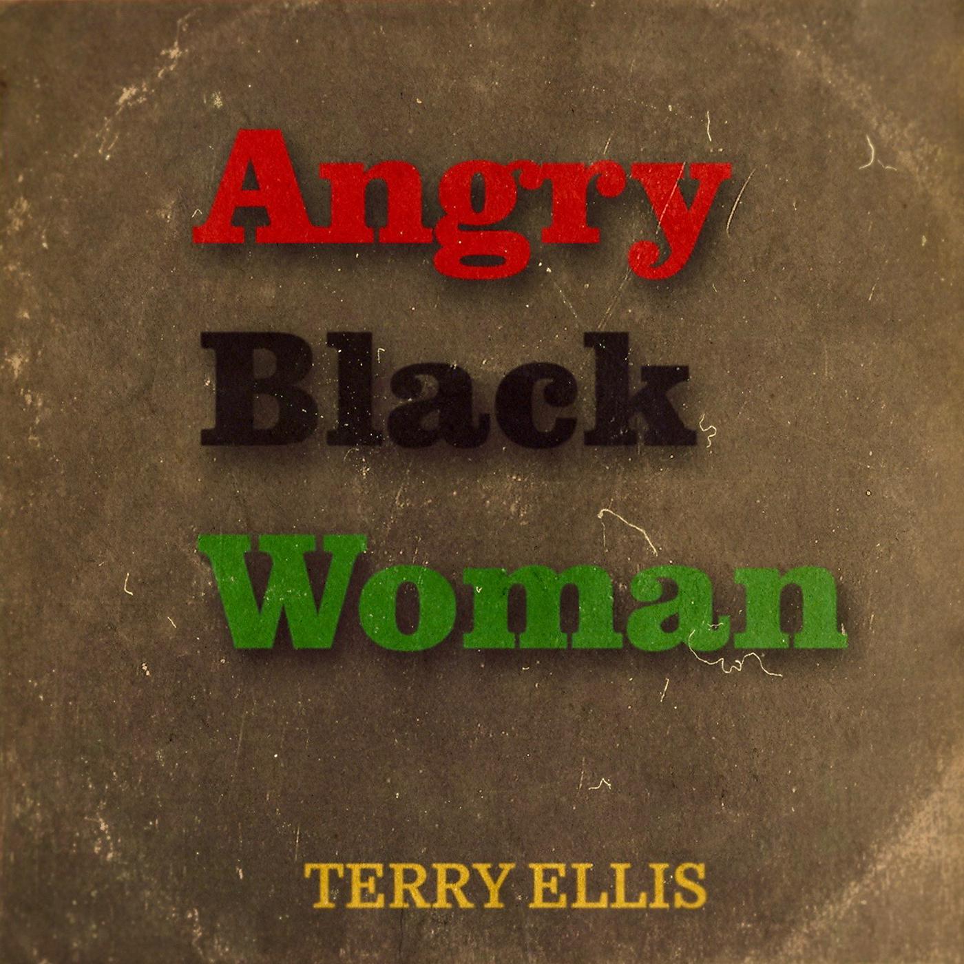Постер альбома Angry Black Woman