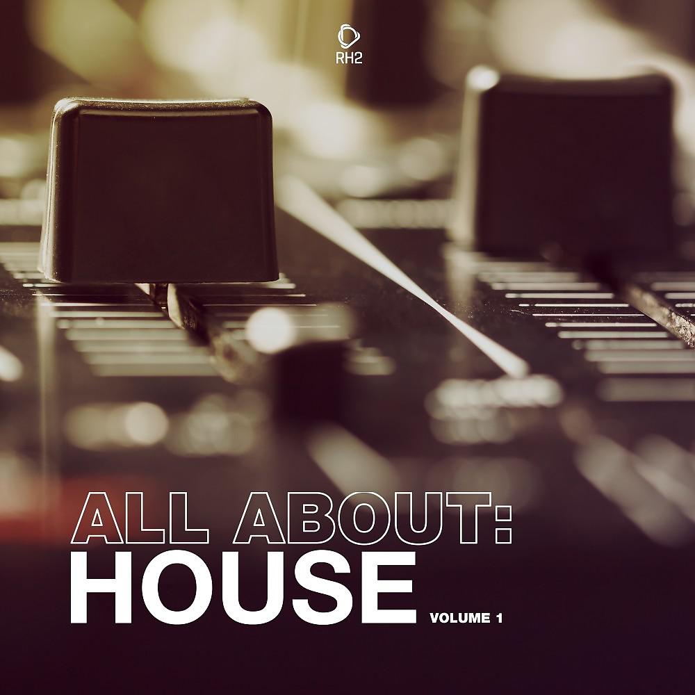 Постер альбома All About: House, Vol. 1