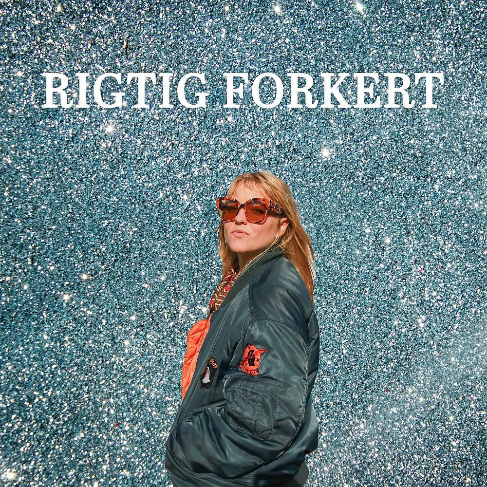 Постер альбома Rigtig Forkert