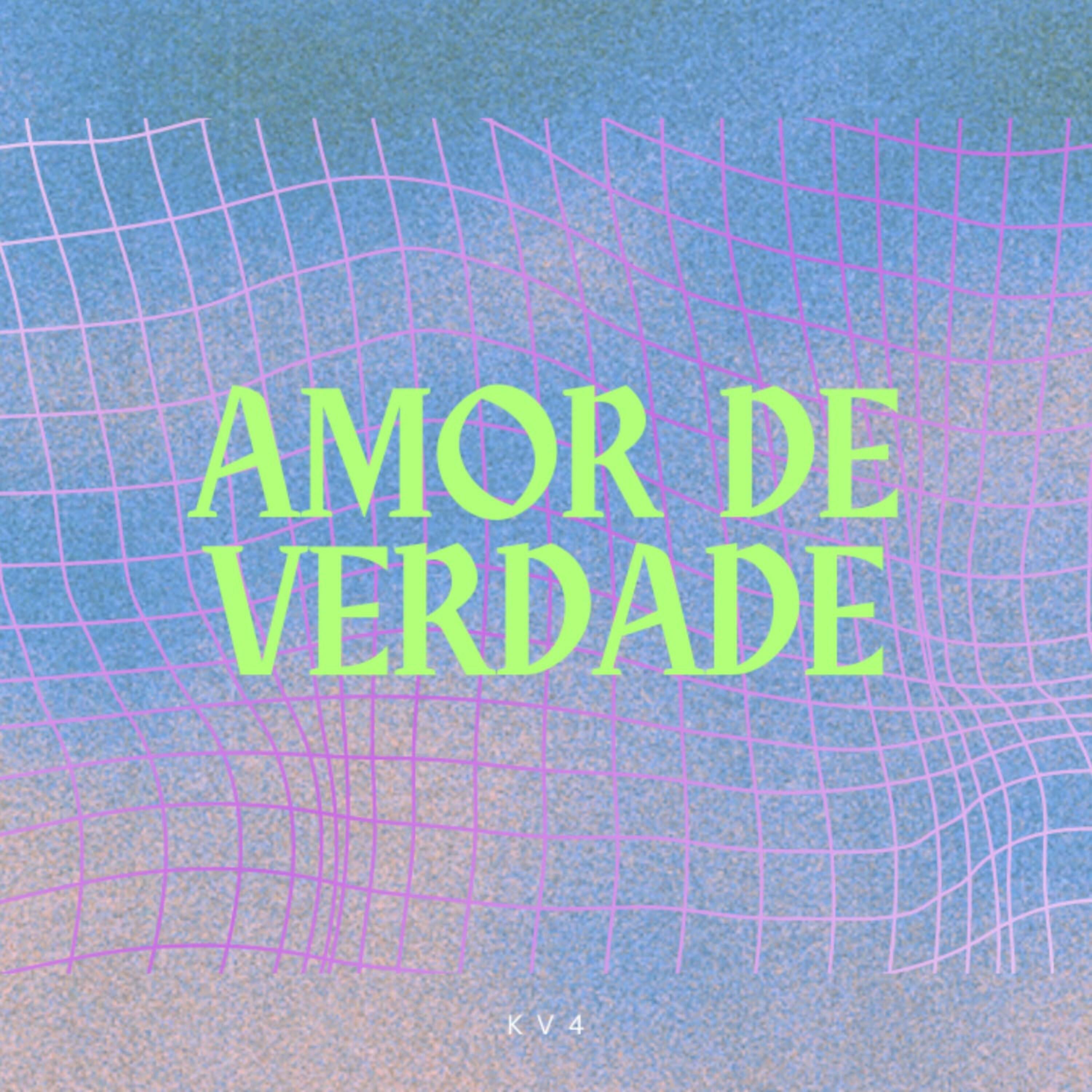 Постер альбома Amor de Verdade