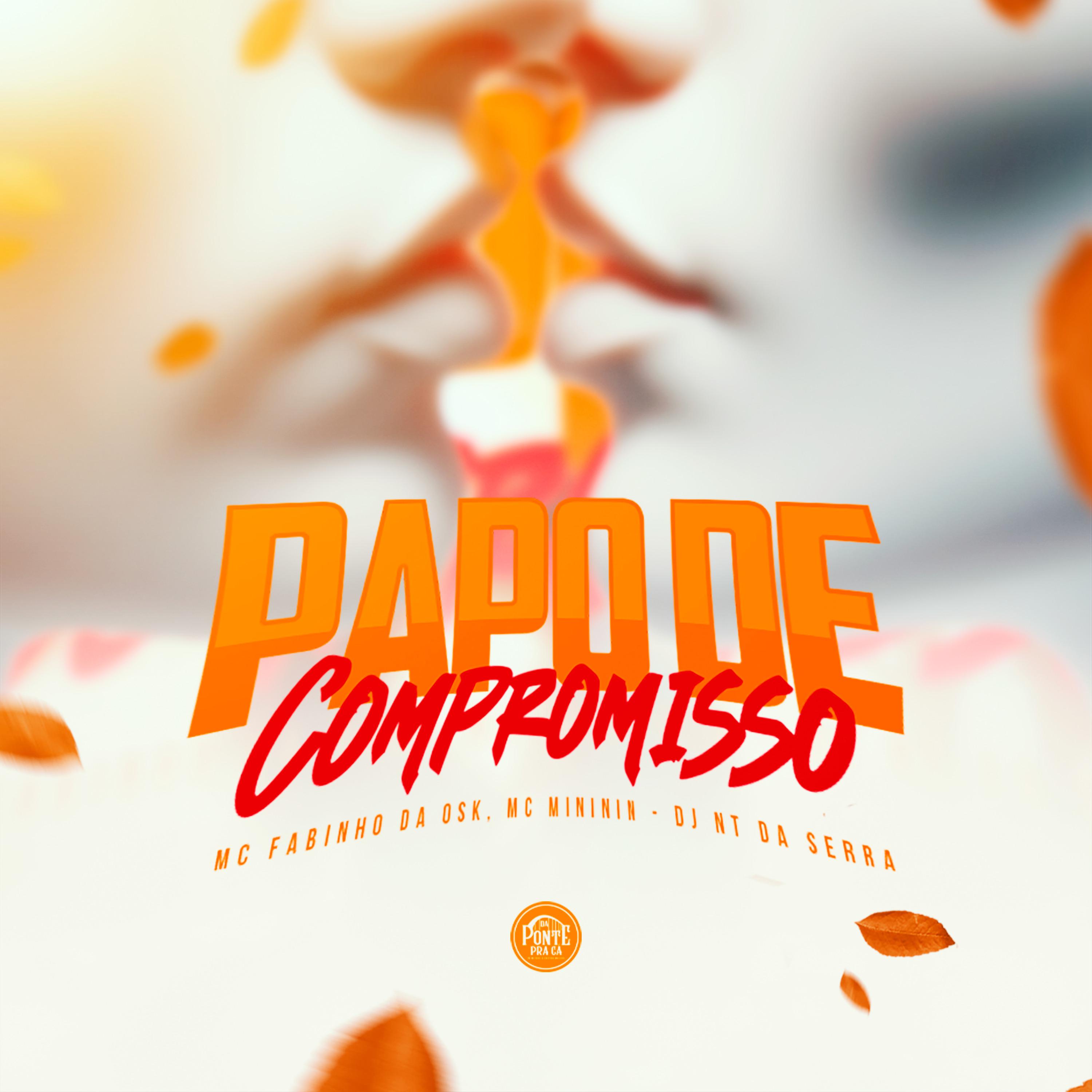 Постер альбома Papo de Compromisso