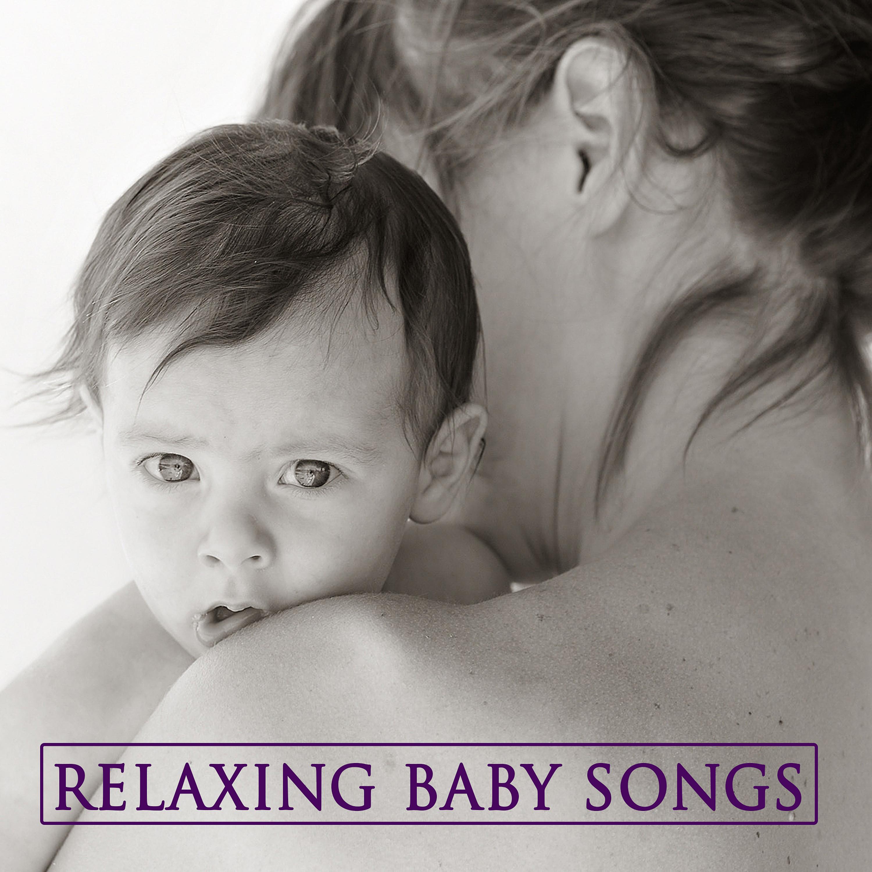 Постер альбома Relaxing Baby Songs
