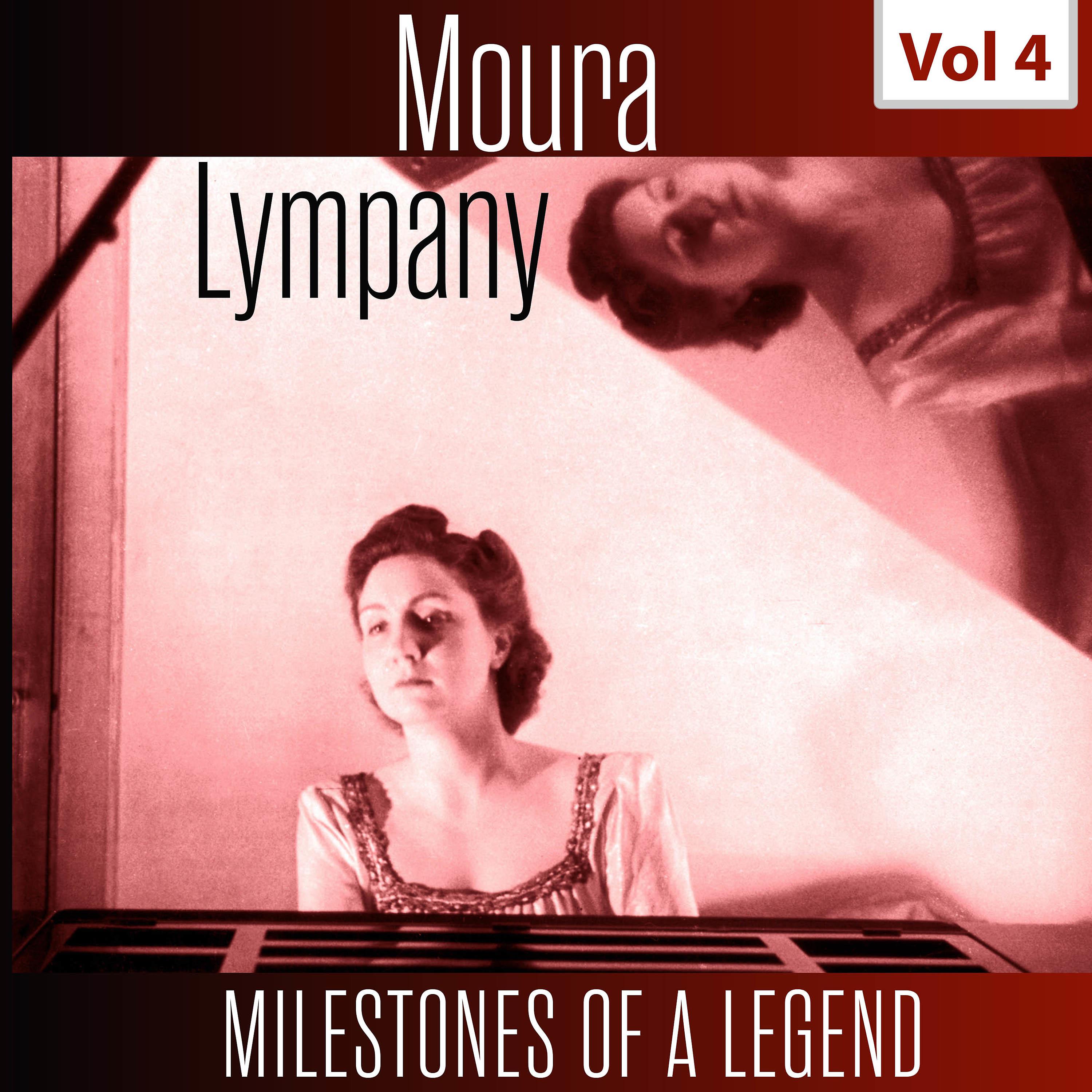 Постер альбома Milestones of a Legend - Moura Lympany, Vol. 4