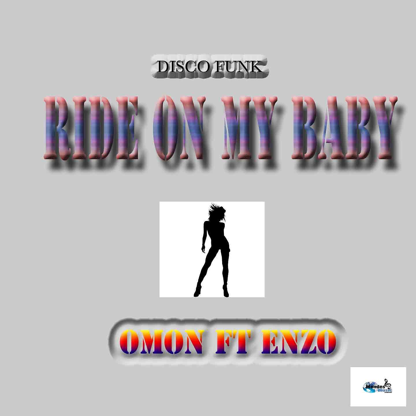 Постер альбома Ride on My Baby