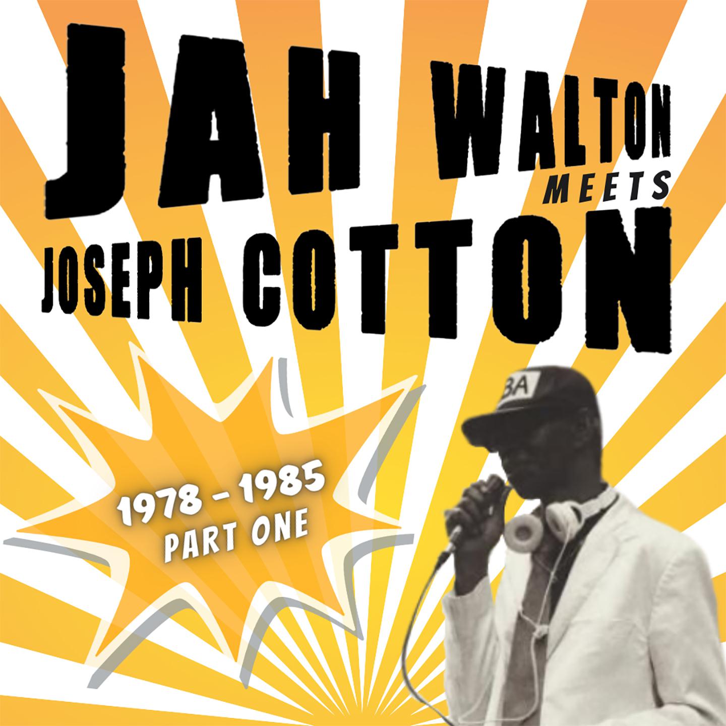 Постер альбома Jah Walton Meets Joseph Cotton