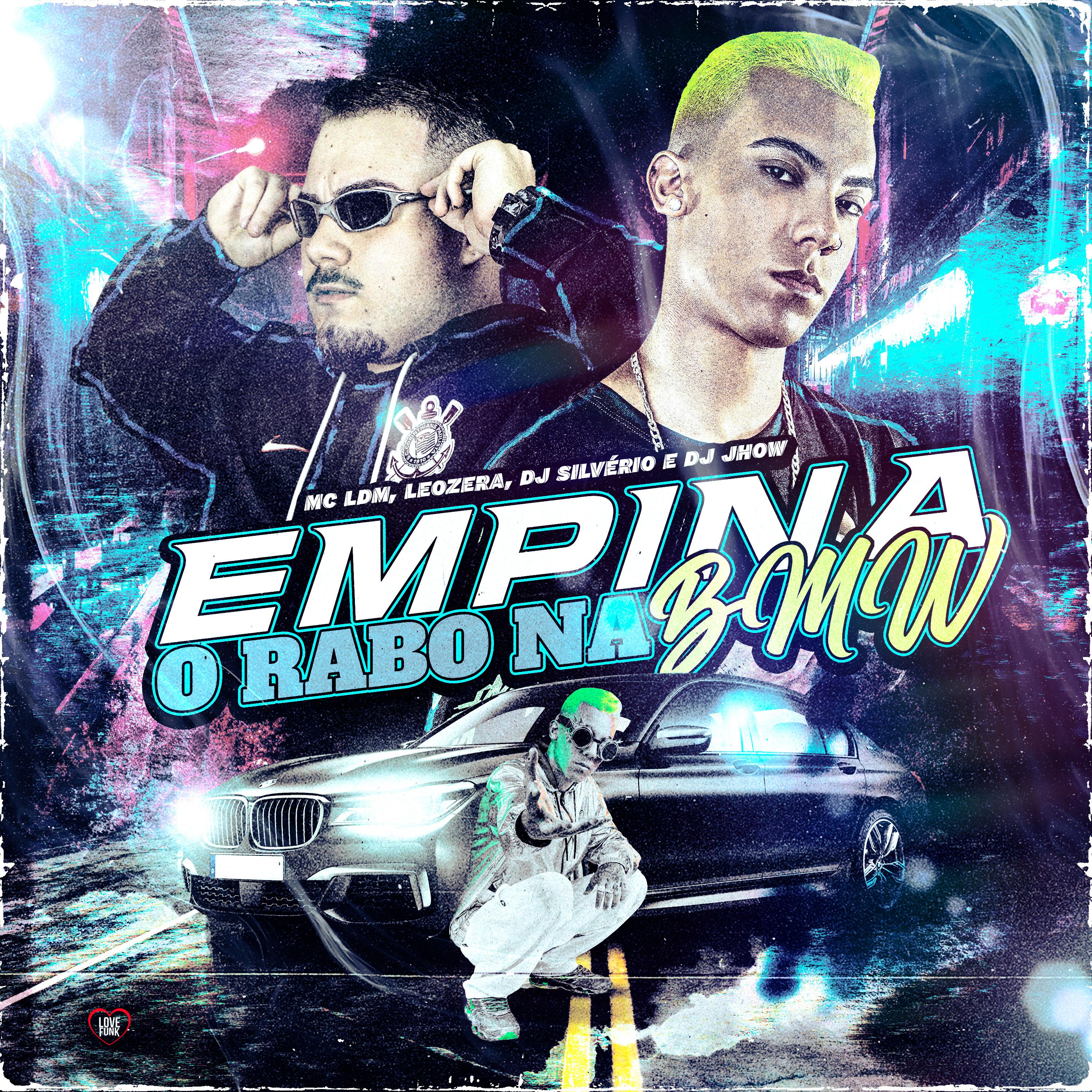 Постер альбома Empina o Rabo na Bmw