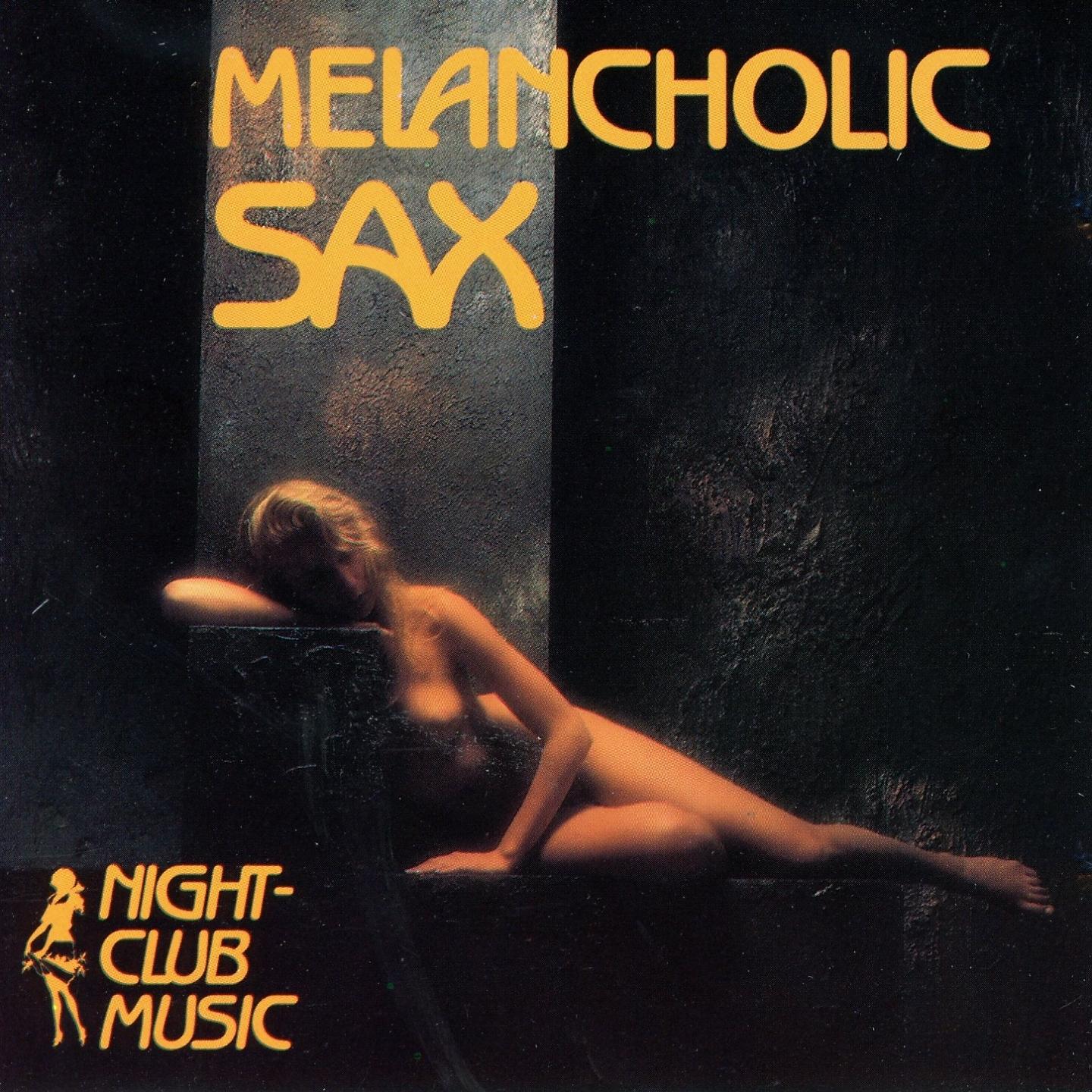 Постер альбома Melancholic Saxophone