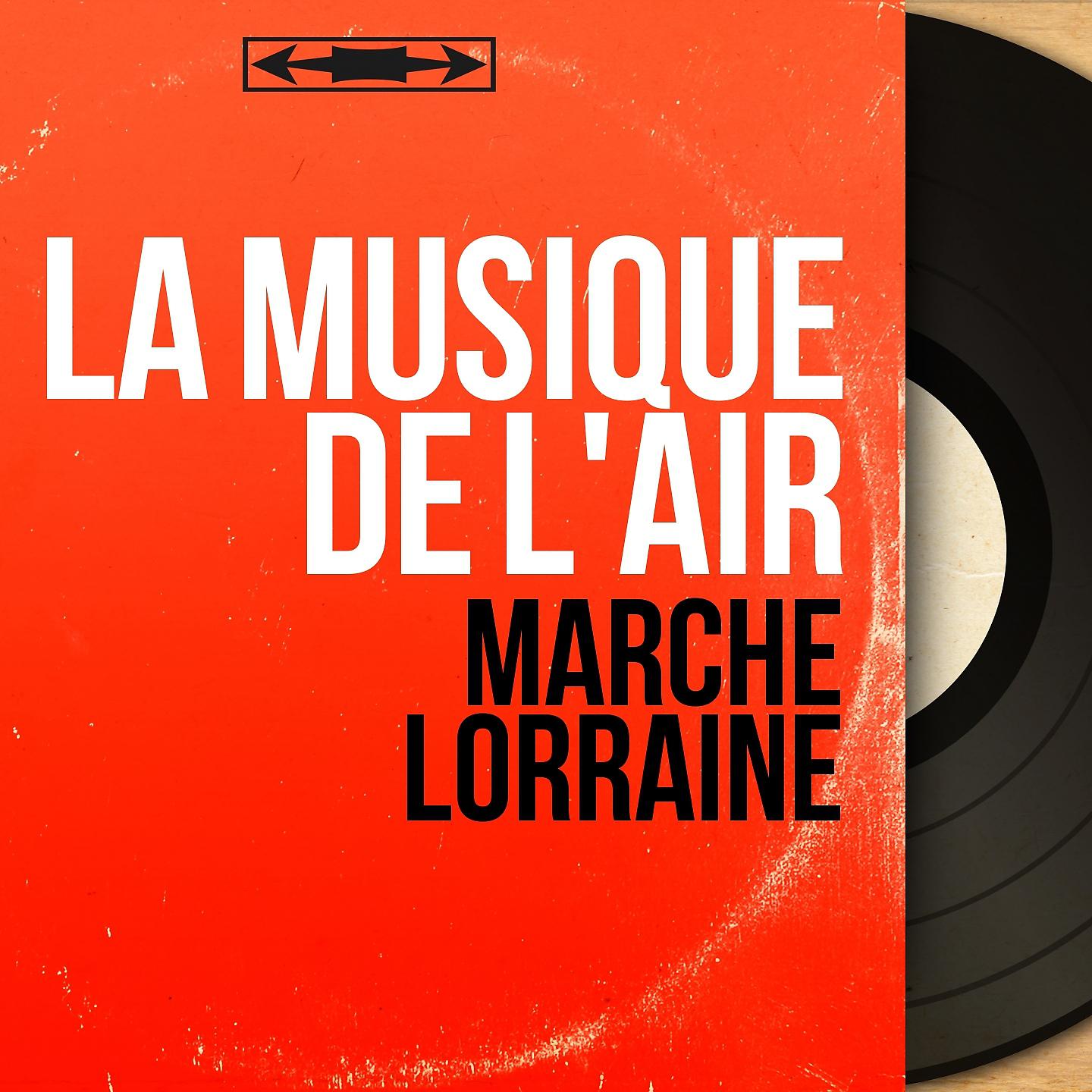 Постер альбома Marche lorraine
