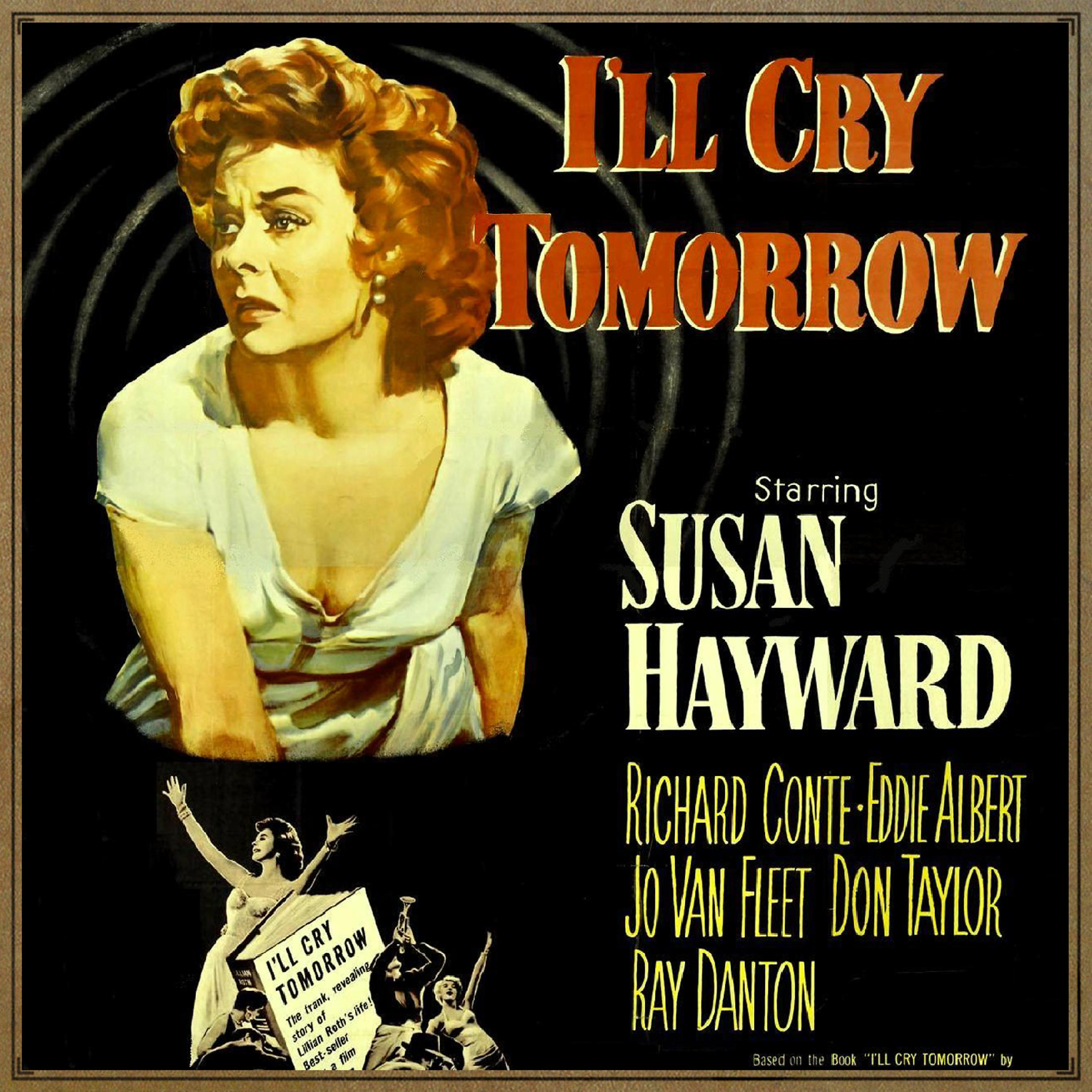 Постер альбома I'll Cry Tomorrow (O.S.T - 1955)