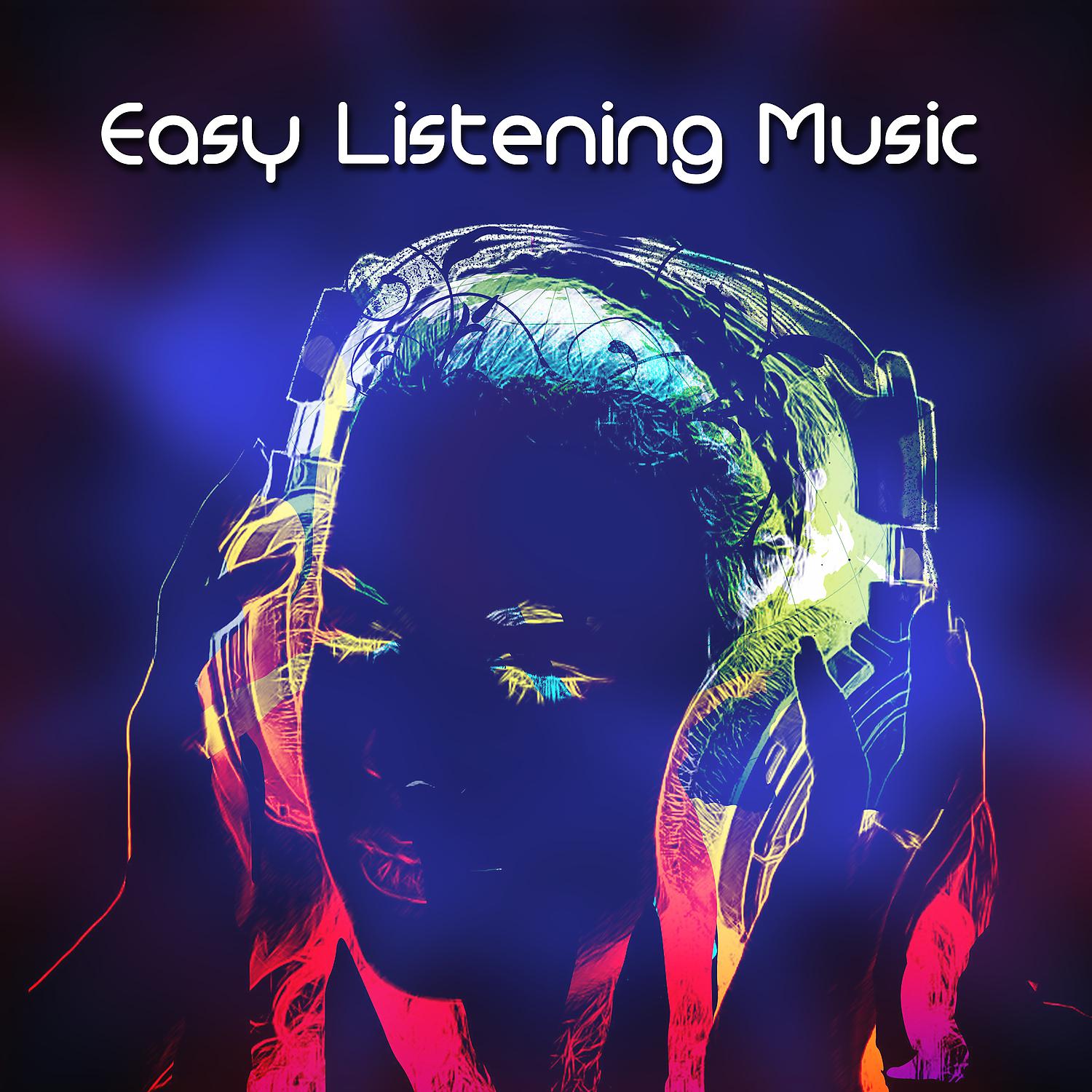 Постер альбома Easy Listening Music - Inspirational Positive Chillout Ambient, Best Uplifting Sounds for Tutorials & Videos, Background Instrumental Music for Everything