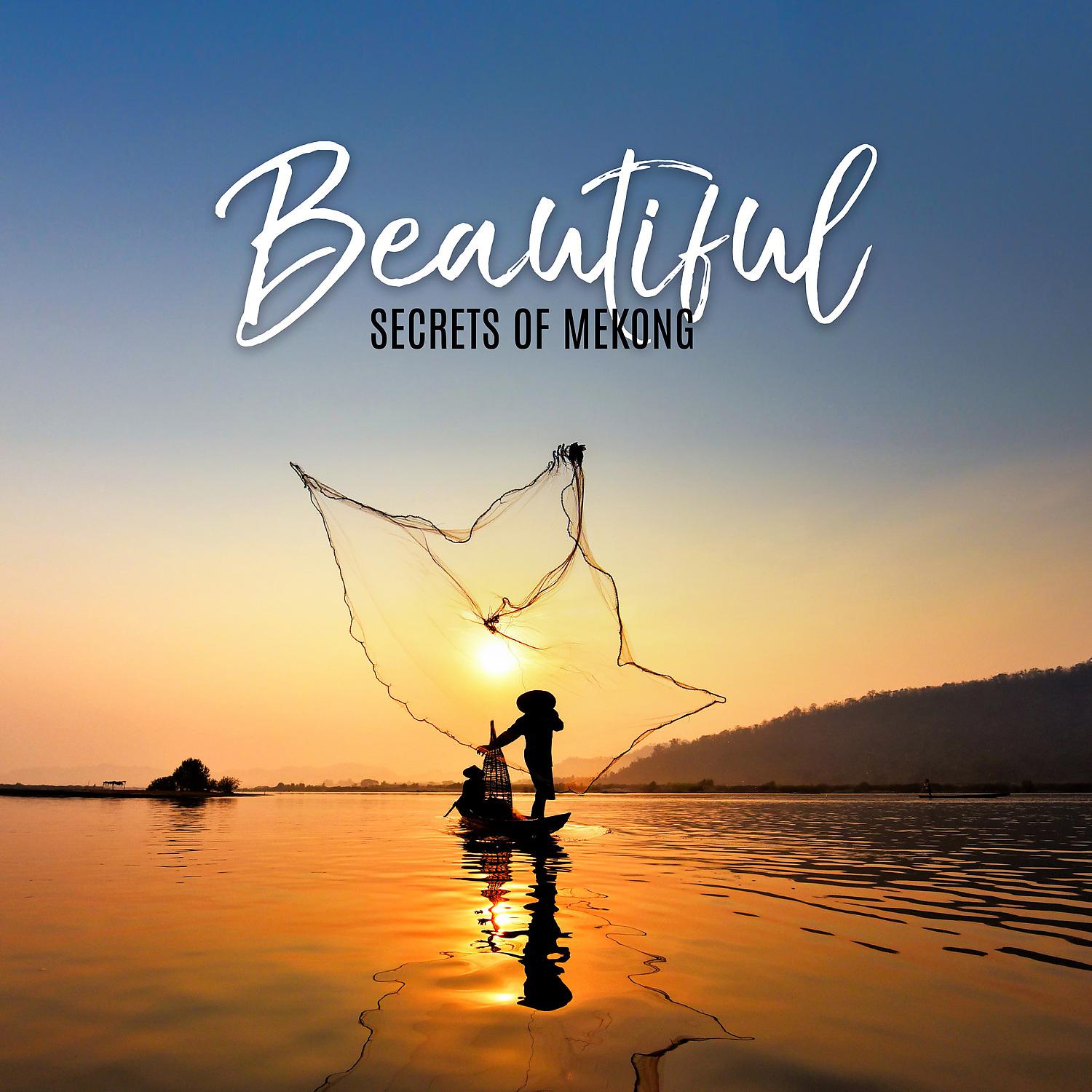 Постер альбома Beautiful Secrets of Mekong