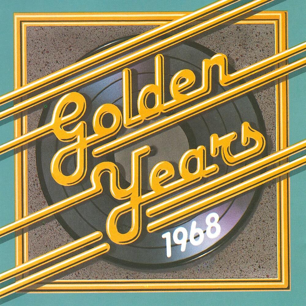 Постер альбома Golden Years - 1968