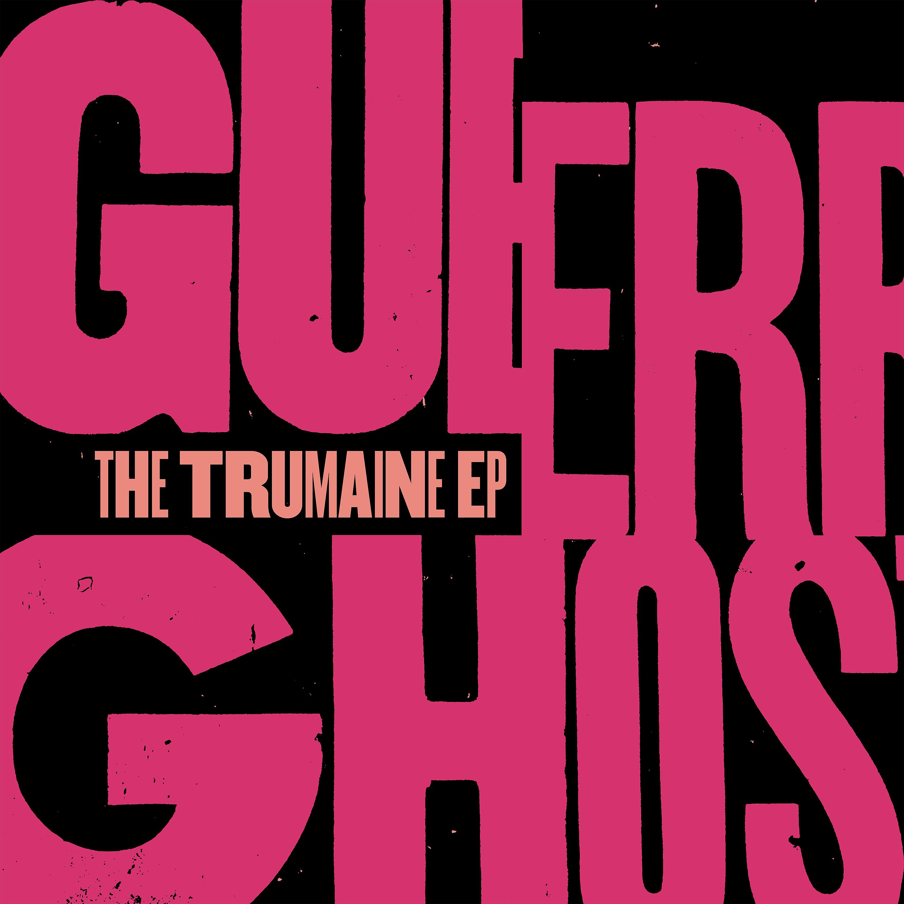 Постер альбома The Trumaine EP (Deluxe Edition)