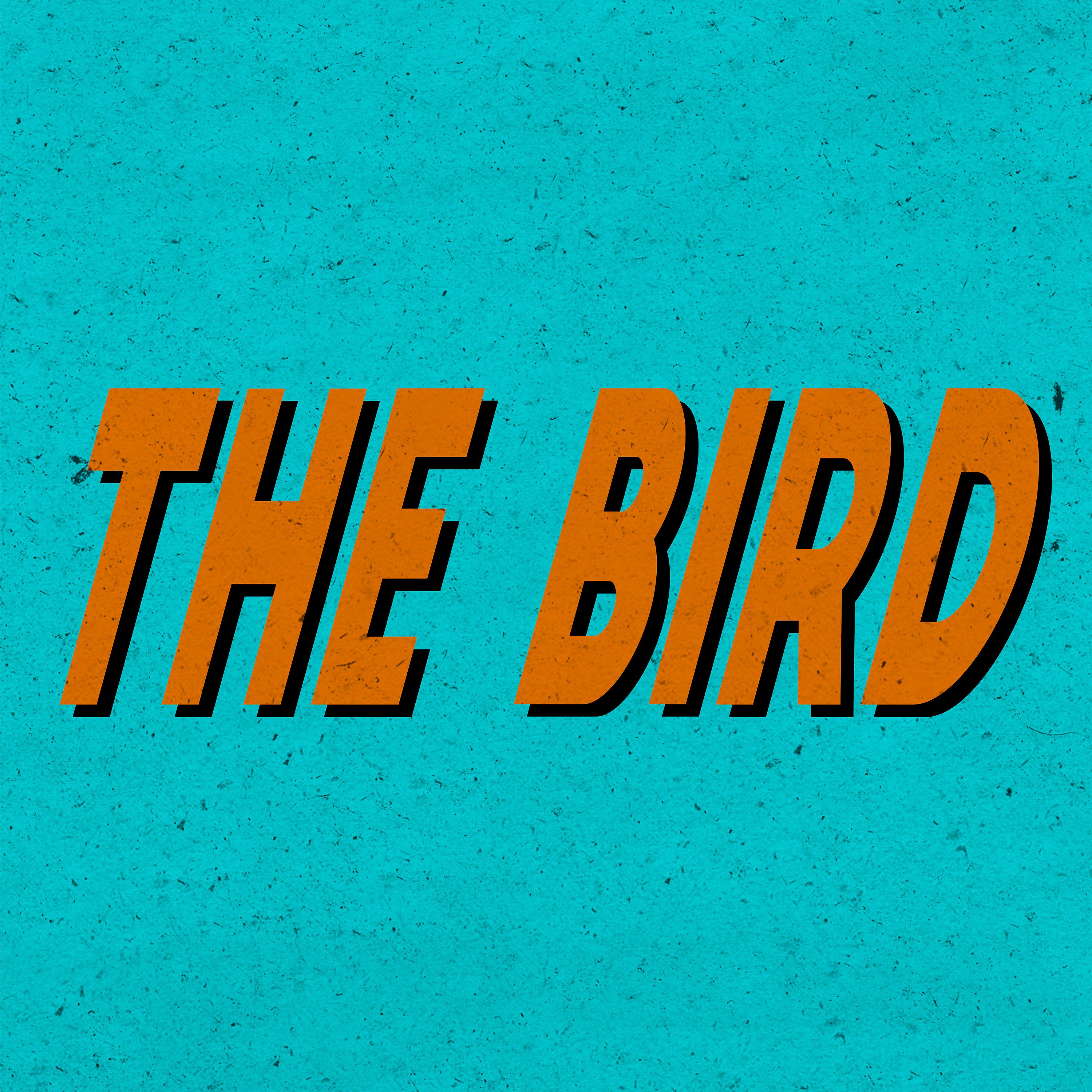 Постер альбома The Bird