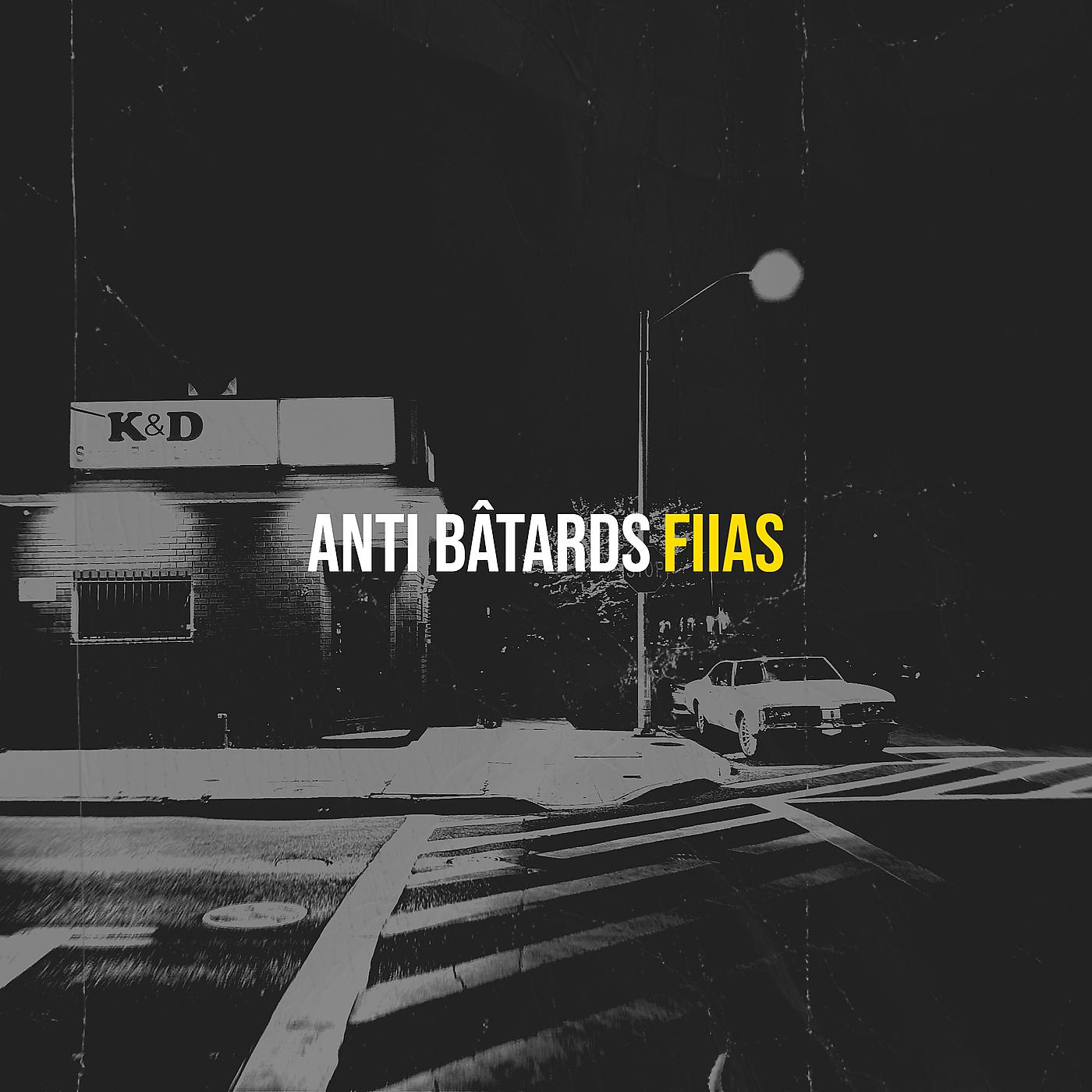 Постер альбома Anti bâtards