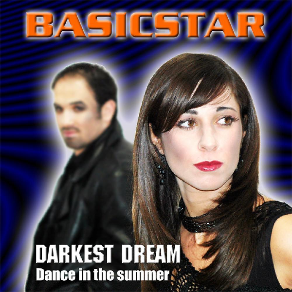 Постер альбома Darkest Dream / Dance in the Summer